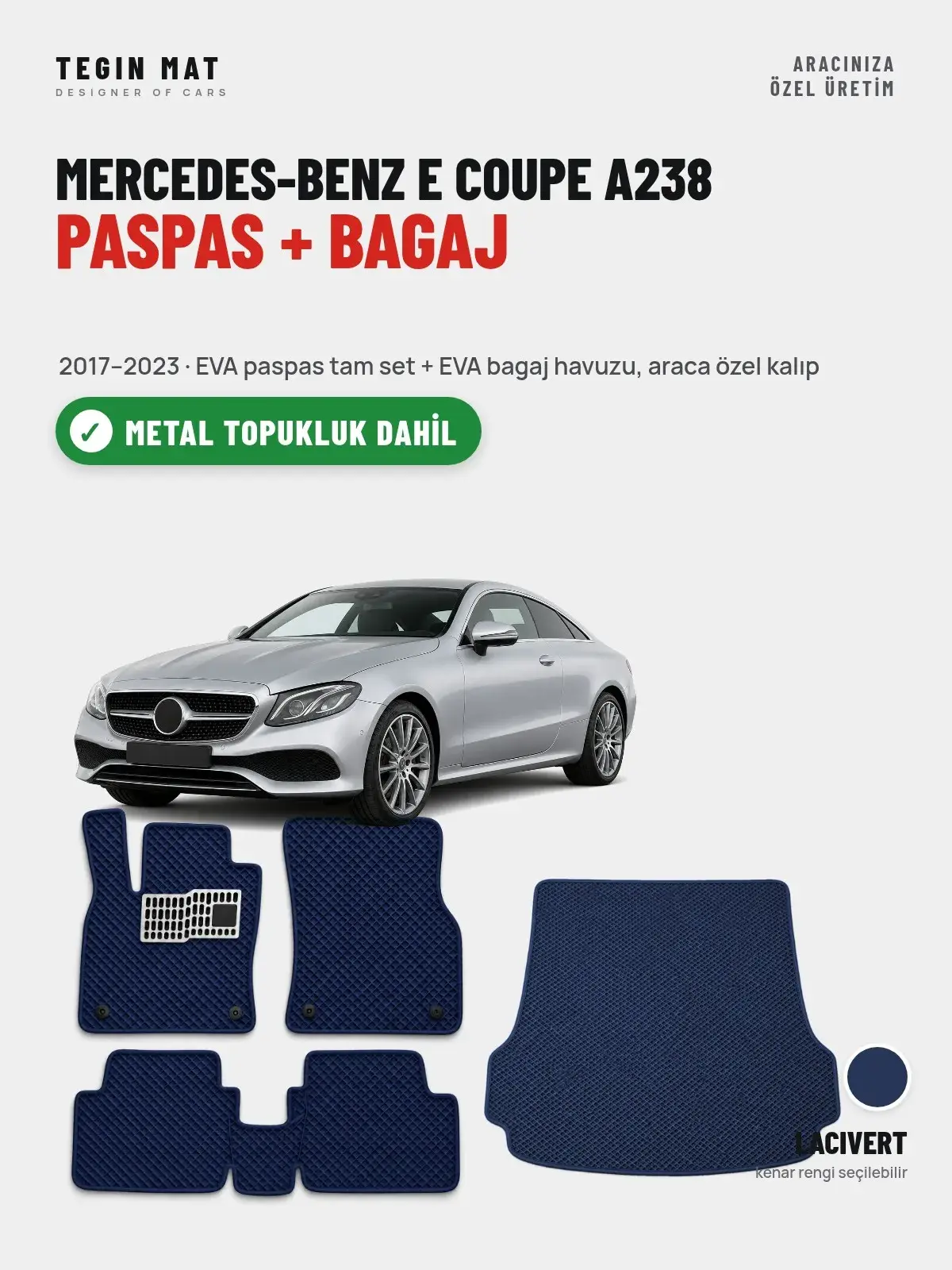 Mercedes-Benz E Coupe A238 EVA Paspas + Bagaj Havuzu Seti (2017–2023) Lacivert – Metal Topukluk Dahil (1)