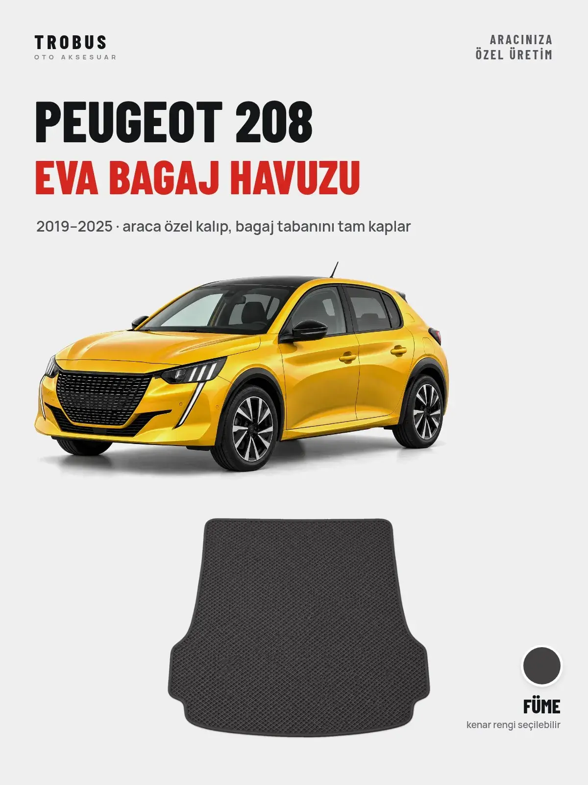 Peugeot 208 EVA Bagaj Havuzu (2019–2025) Füme – Araca Özel Kalıp (1)
