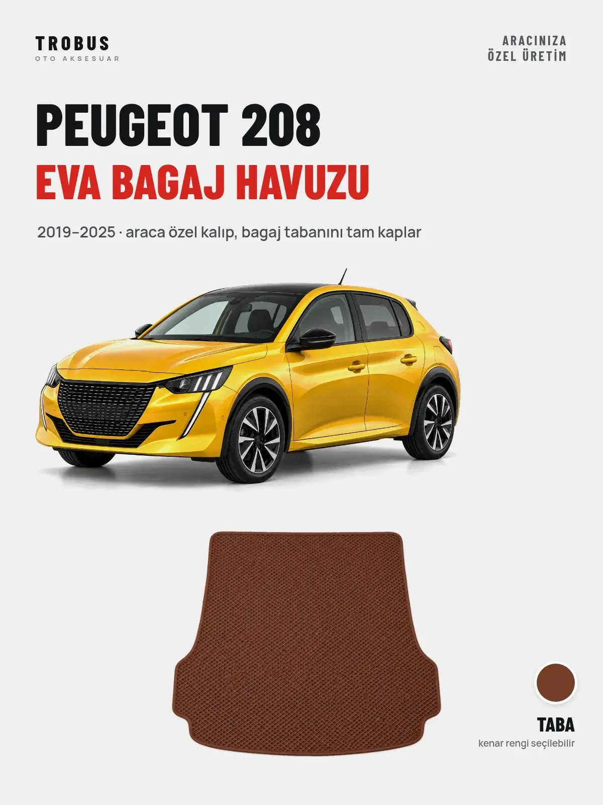 Peugeot 208 EVA Bagaj Havuzu (2019–2025) Taba – Araca Özel Kalıp (1)