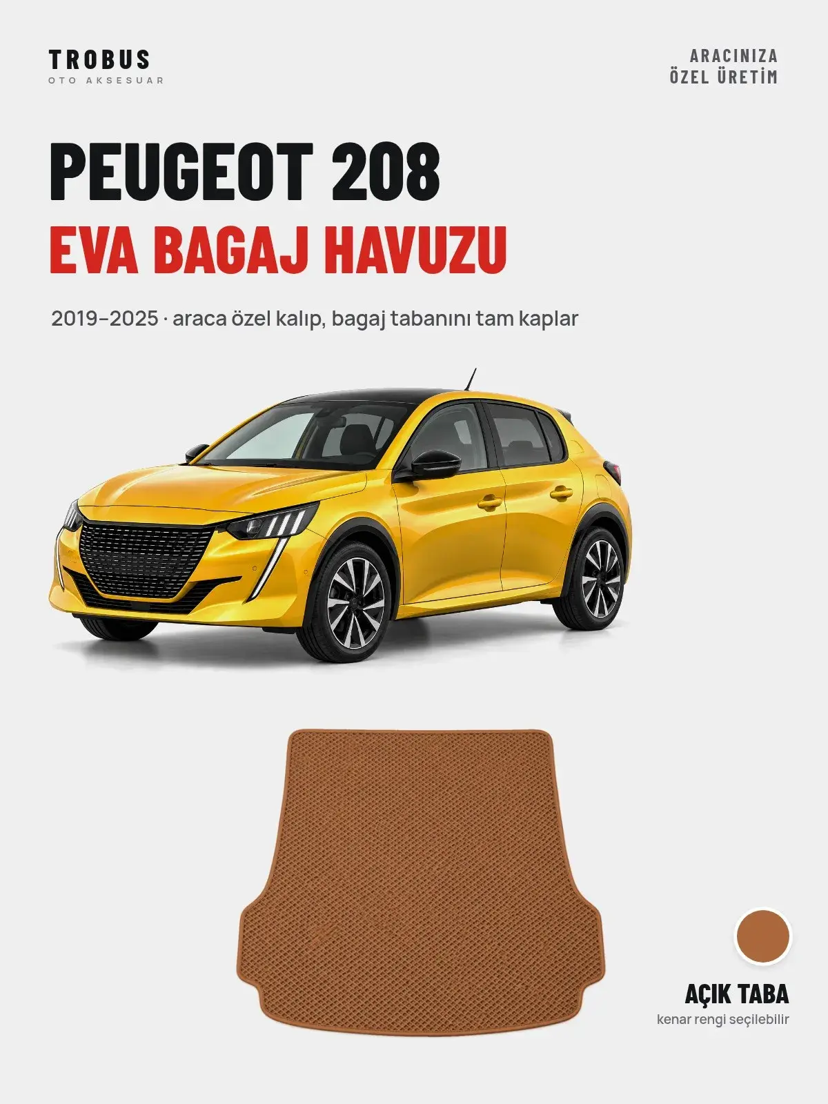 Peugeot 208 EVA Bagaj Havuzu (2019–2025) Açık Taba – Araca Özel Kalıp (1)