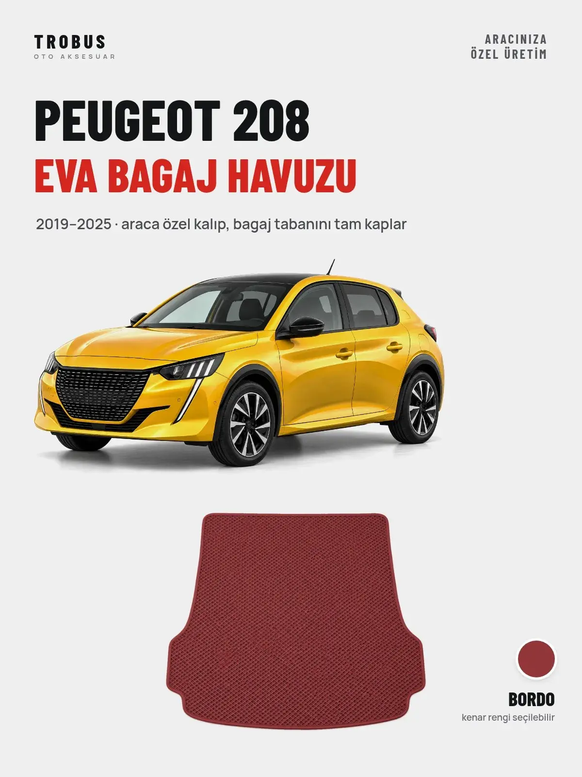 Peugeot 208 EVA Bagaj Havuzu (2019–2025) Bordo – Araca Özel Kalıp (1)