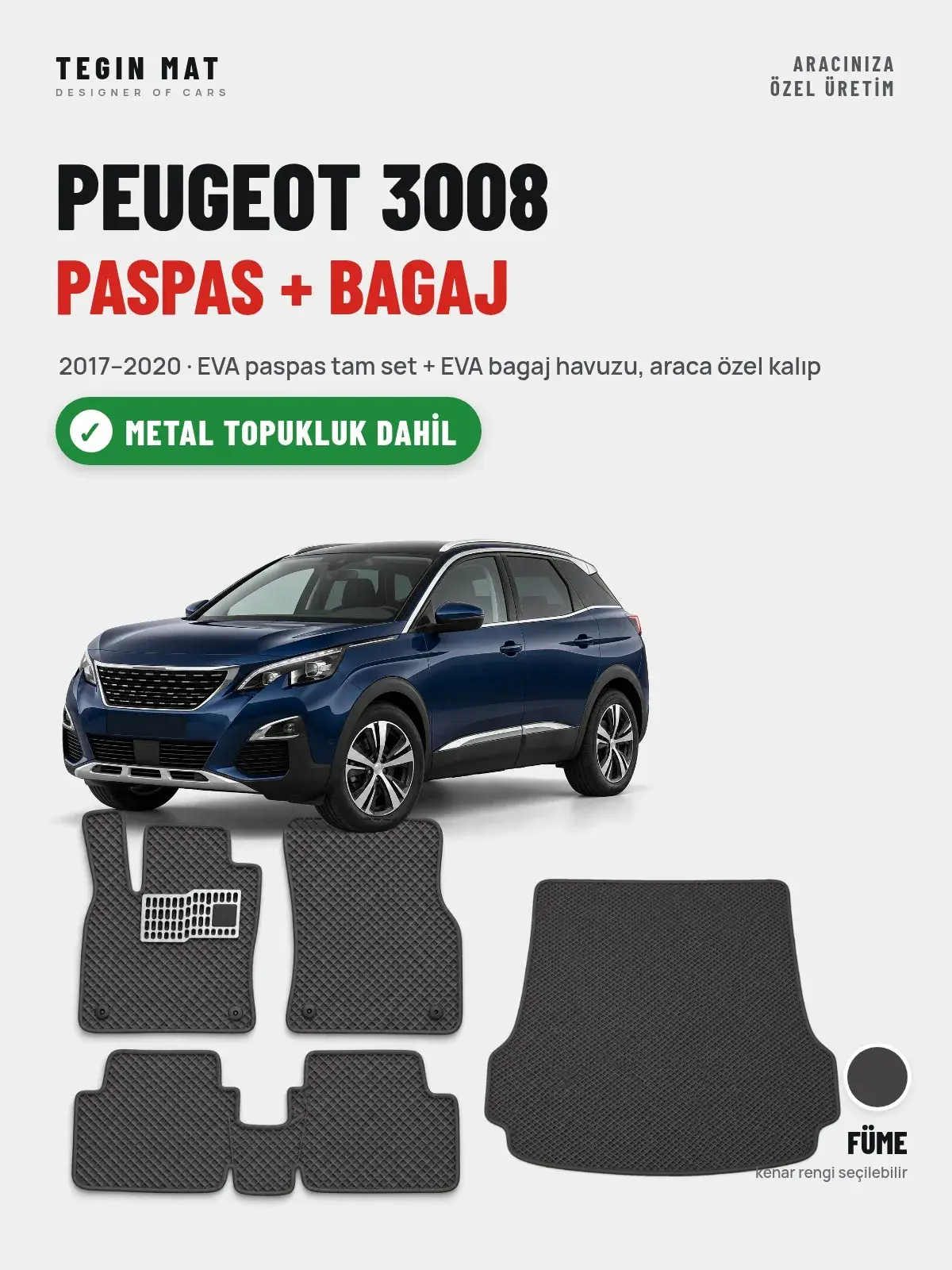 Peugeot 3008 EVA Paspas + Bagaj Havuzu Seti (2017–2020) Füme – Metal Topukluk Dahil (1)