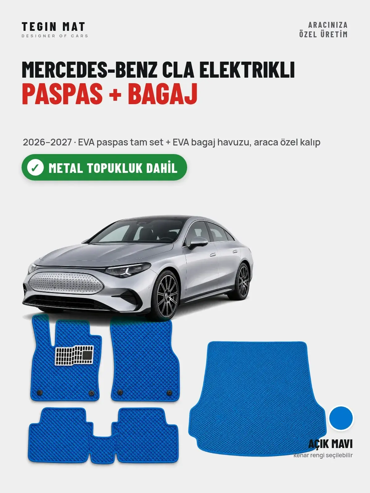 Mercedes-Benz CLA Elektrikli EVA Paspas + Bagaj Havuzu Seti (2026–2027) Açık Mavi – Metal Topukluk Dahil (1)