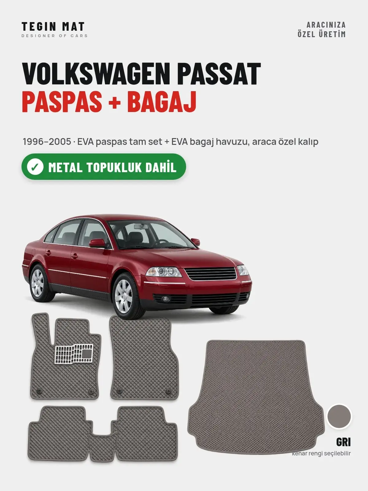 Volkswagen Passat EVA Paspas + Bagaj Havuzu Seti (1996–2005) Gri – Metal Topukluk Dahil (1)