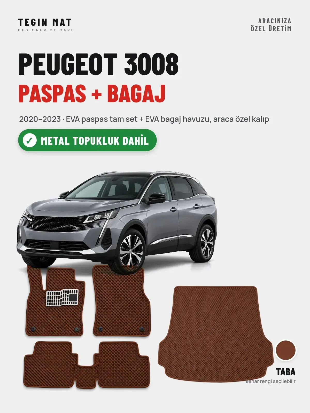 Peugeot 3008 EVA Paspas + Bagaj Havuzu Seti (2020–2023) Taba – Metal Topukluk Dahil (1)