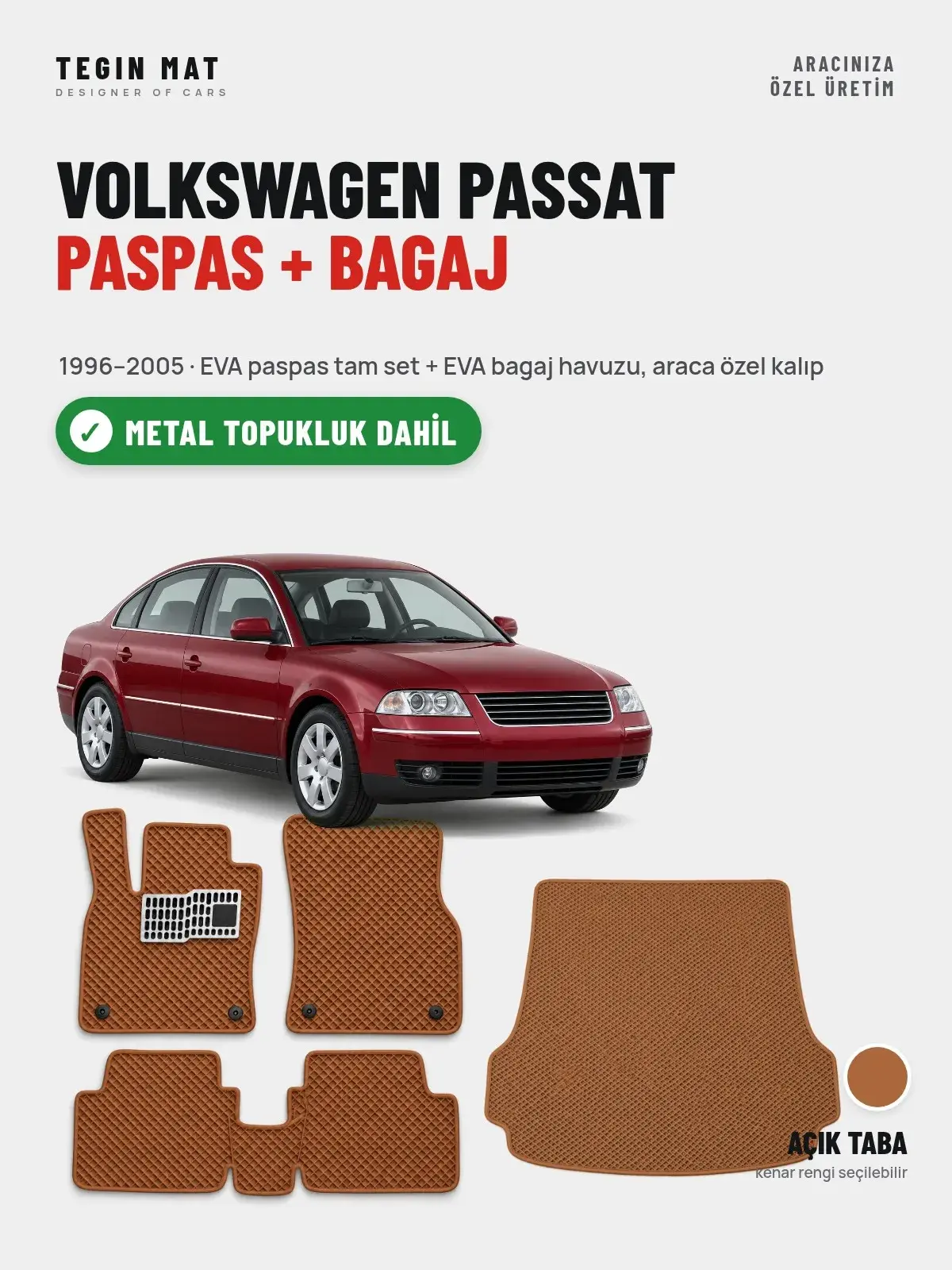 Volkswagen Passat EVA Paspas + Bagaj Havuzu Seti (1996–2005) Açık Taba – Metal Topukluk Dahil (1)