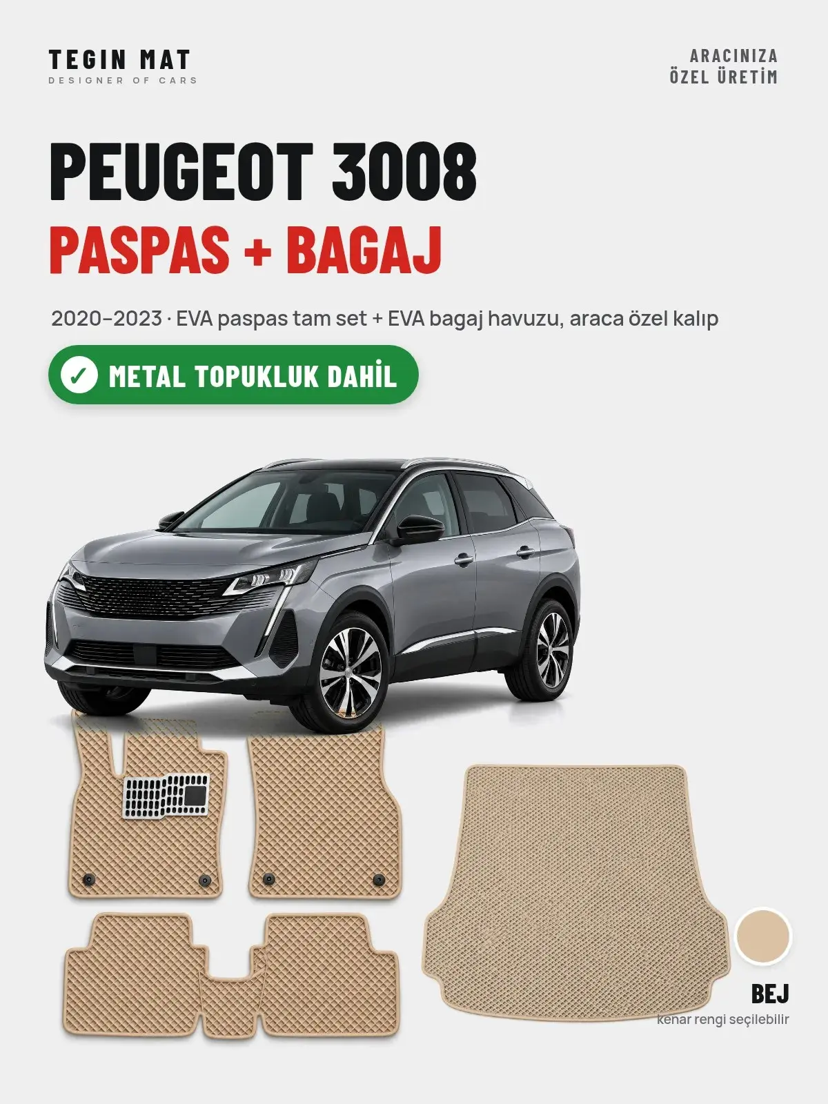 Peugeot 3008 EVA Paspas + Bagaj Havuzu Seti (2020–2023) Bej – Metal Topukluk Dahil (1)