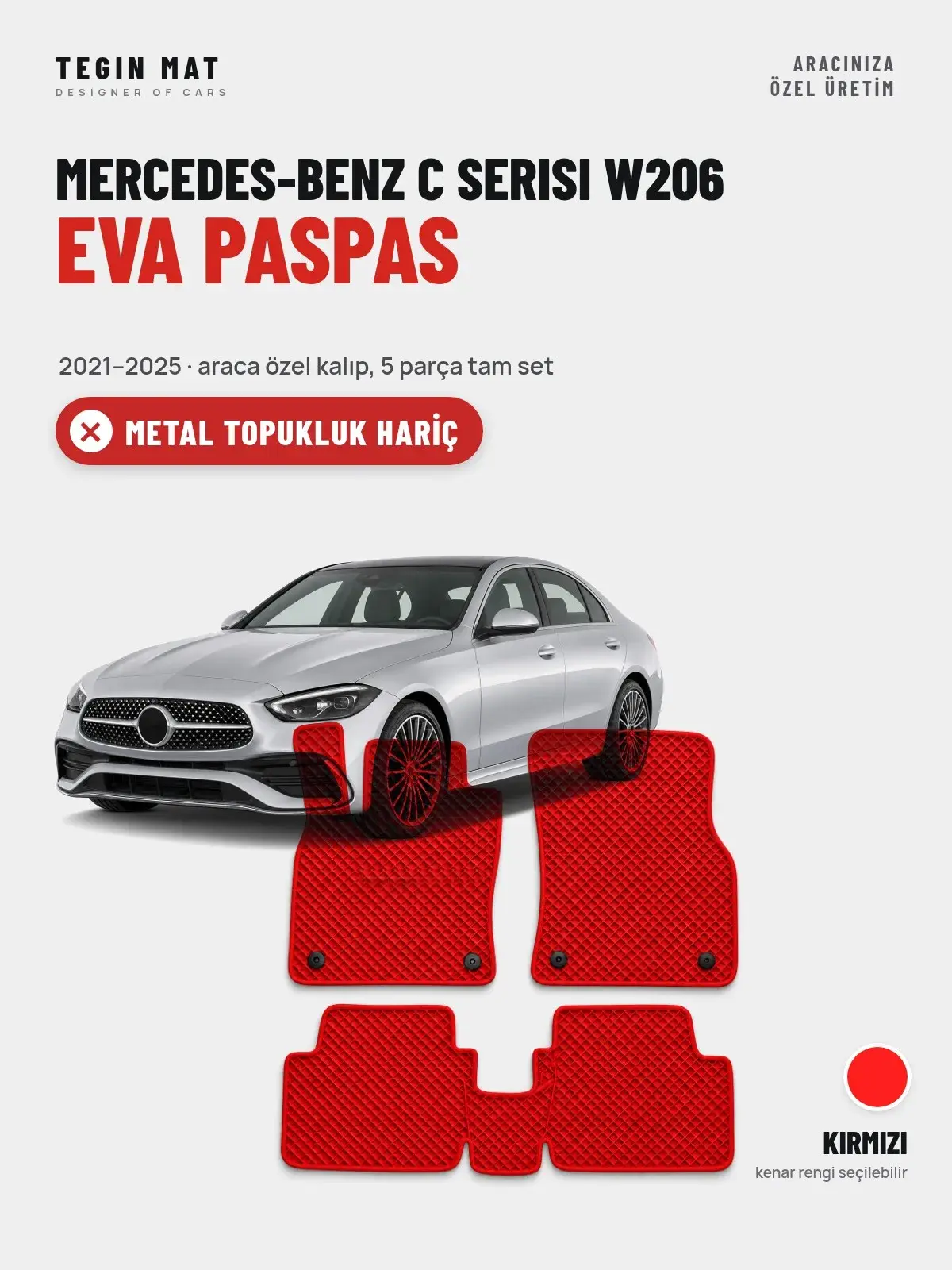 Mercedes-Benz C Serisi W206 EVA Oto Paspas Tam Set (2021–2025) Kırmızı – Metal Topukluk Hariç (1)