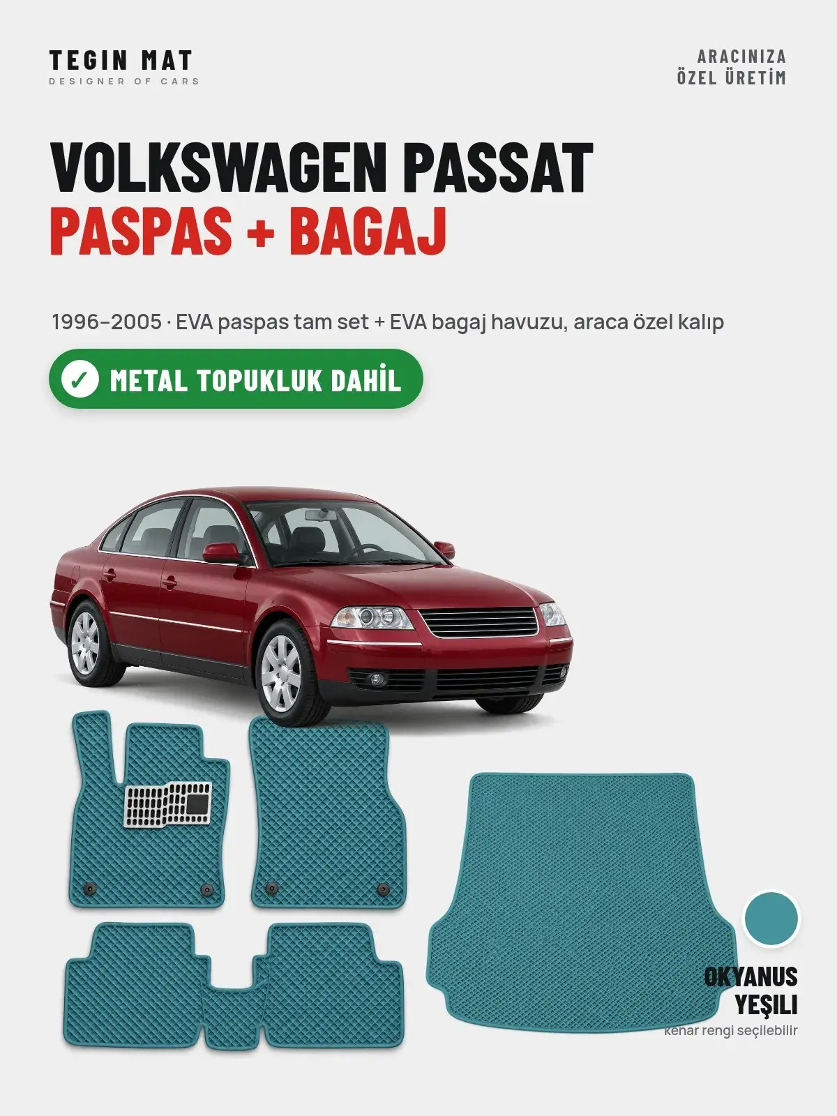 Volkswagen Passat EVA Paspas + Bagaj Havuzu Seti (1996–2005) Okyanus Yeşili – Metal Topukluk Dahil (1)