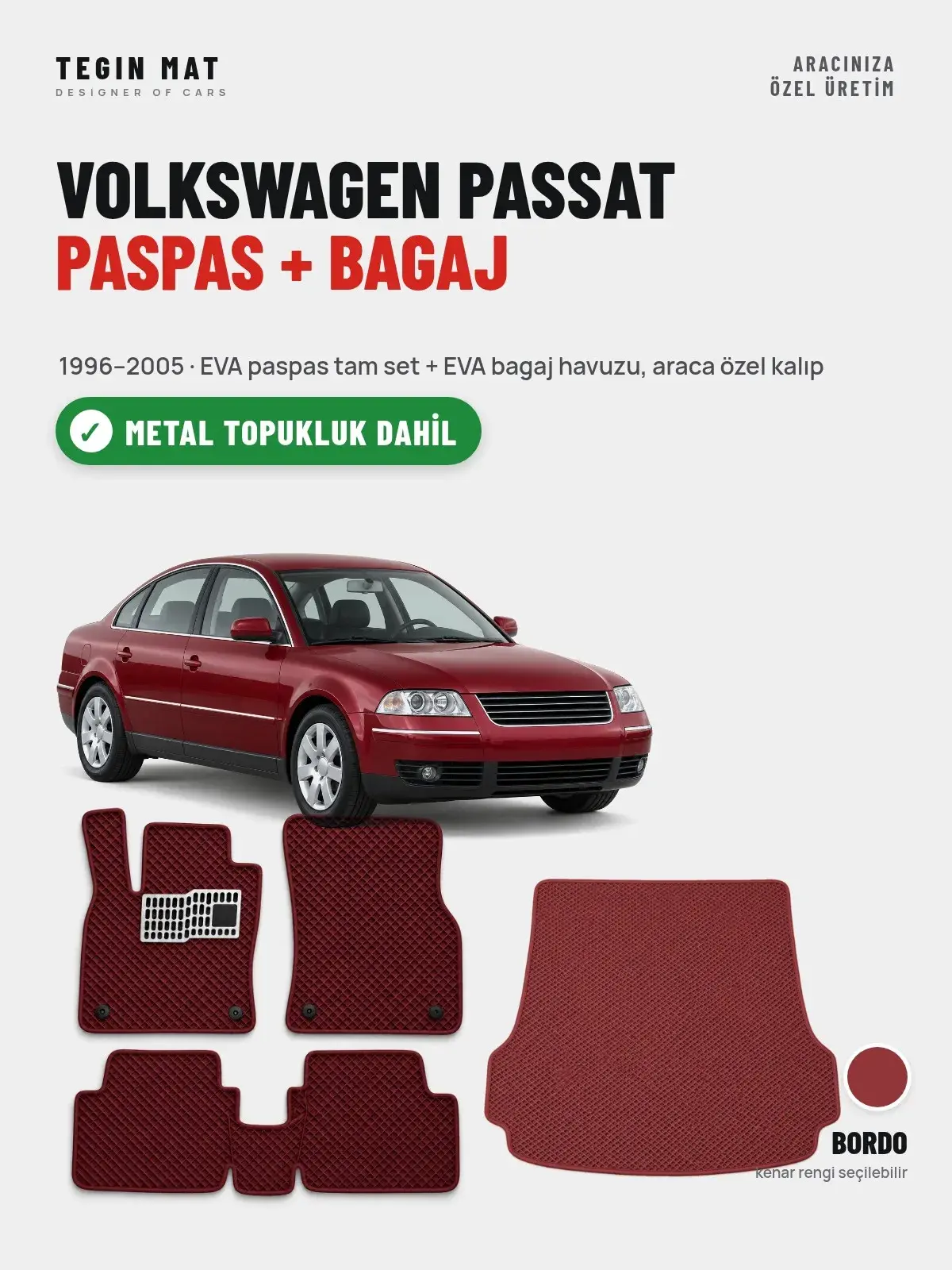 Volkswagen Passat EVA Paspas + Bagaj Havuzu Seti (1996–2005) Bordo – Metal Topukluk Dahil (1)