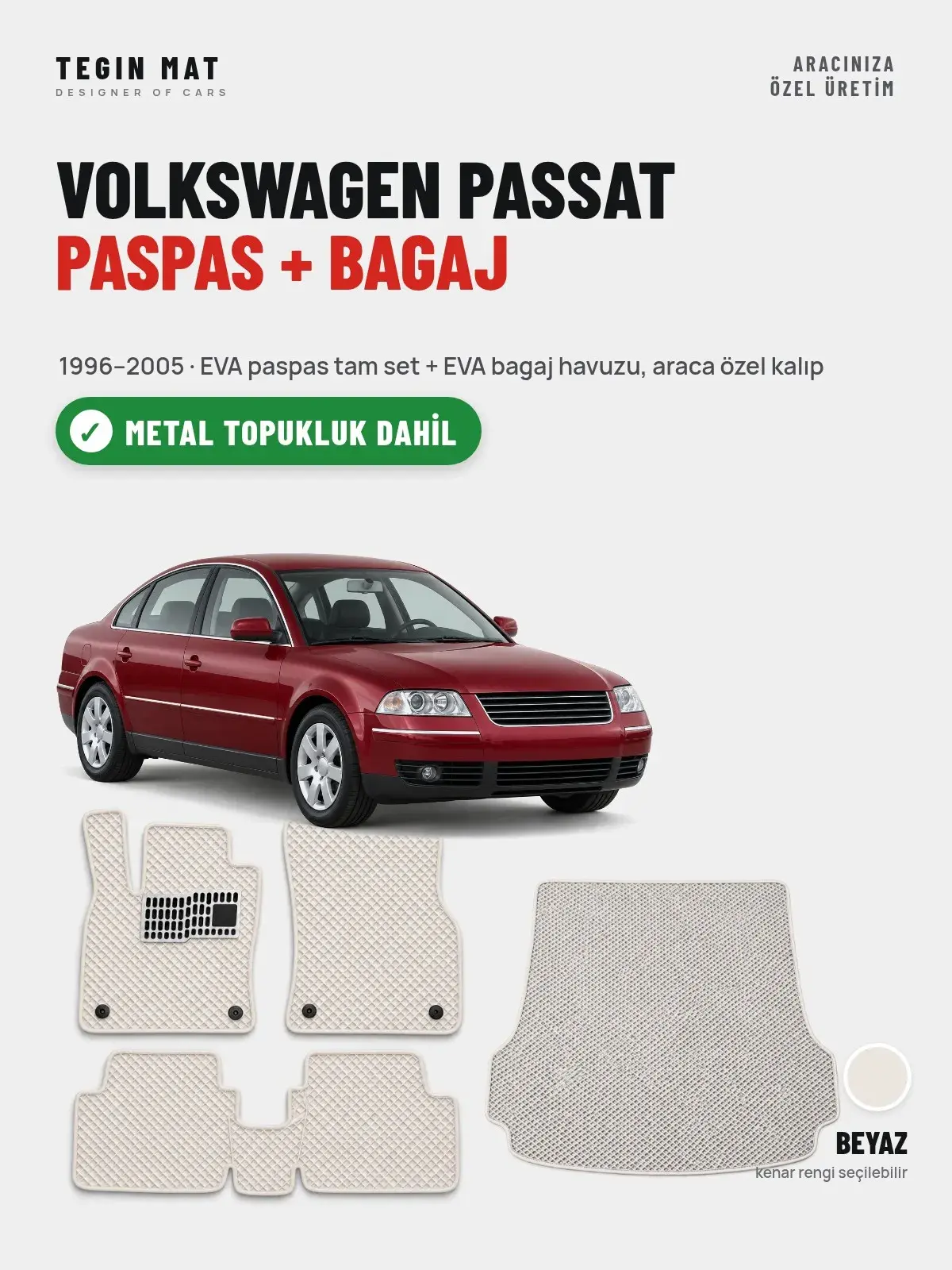 Volkswagen Passat EVA Paspas + Bagaj Havuzu Seti (1996–2005) Beyaz – Metal Topukluk Dahil (1)