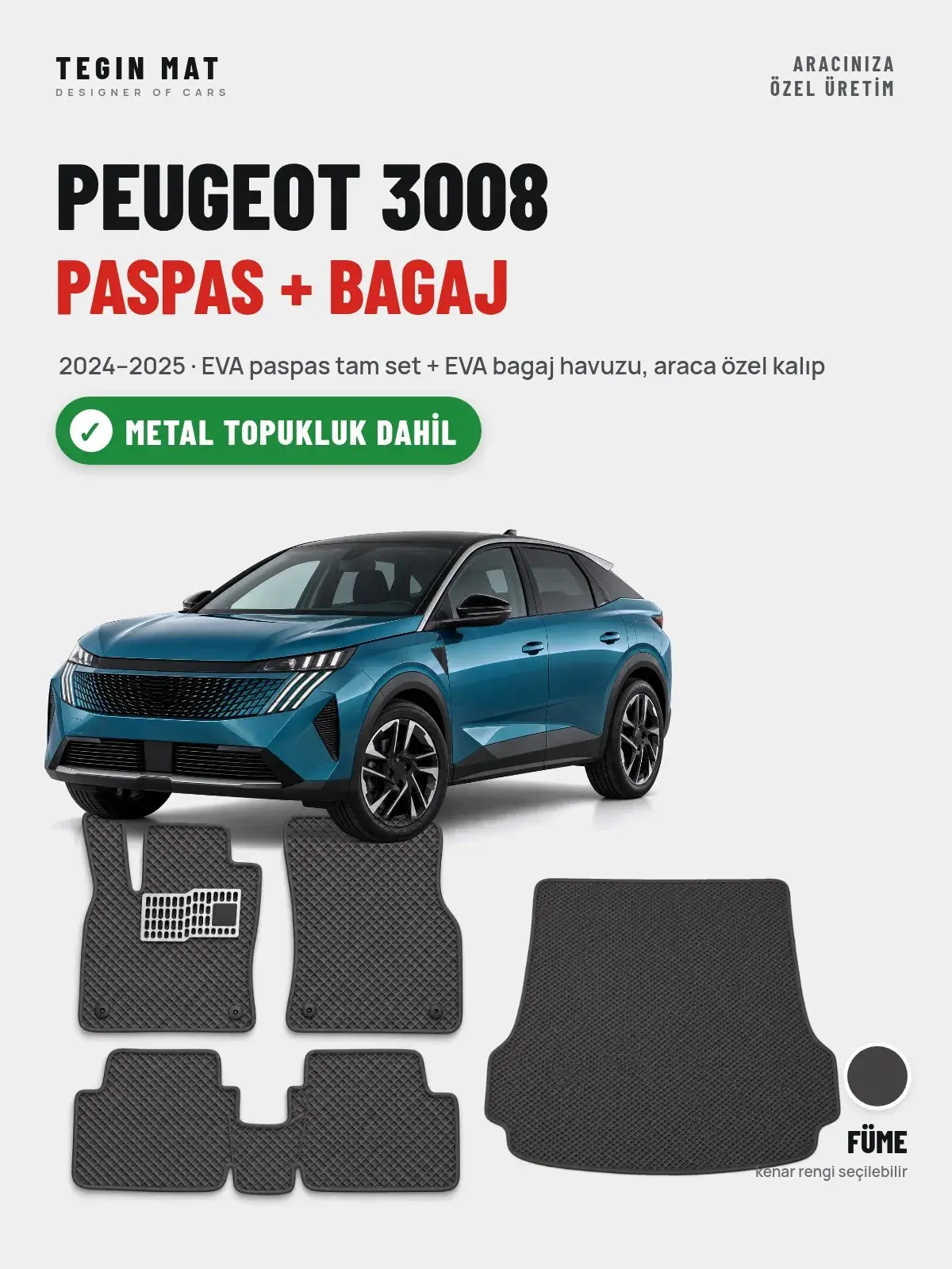 Peugeot 3008 EVA Paspas + Bagaj Havuzu Seti (2024–2025) Füme – Metal Topukluk Dahil (1)