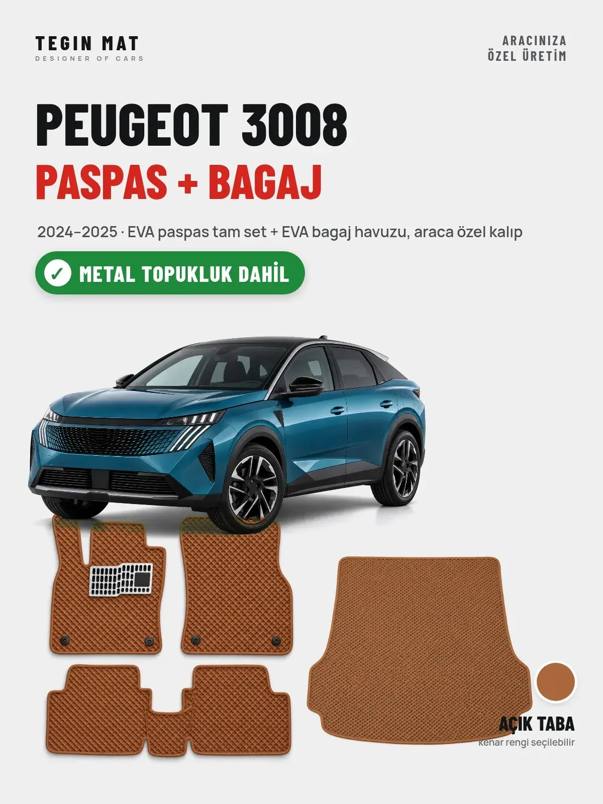 Peugeot 3008 EVA Paspas + Bagaj Havuzu Seti (2024–2025) Açık Taba – Metal Topukluk Dahil (1)
