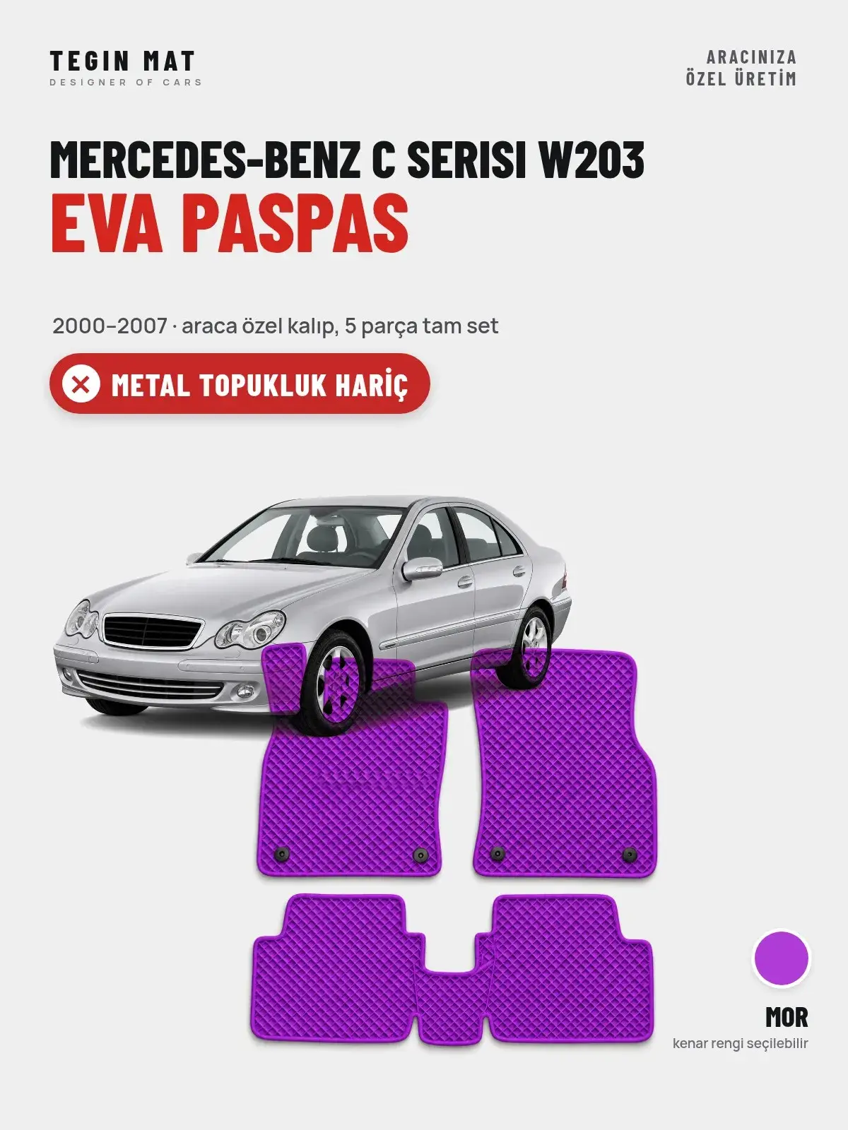 Mercedes-Benz C Serisi W203 EVA Oto Paspas Tam Set (2000–2007) Mor – Metal Topukluk Hariç (1)