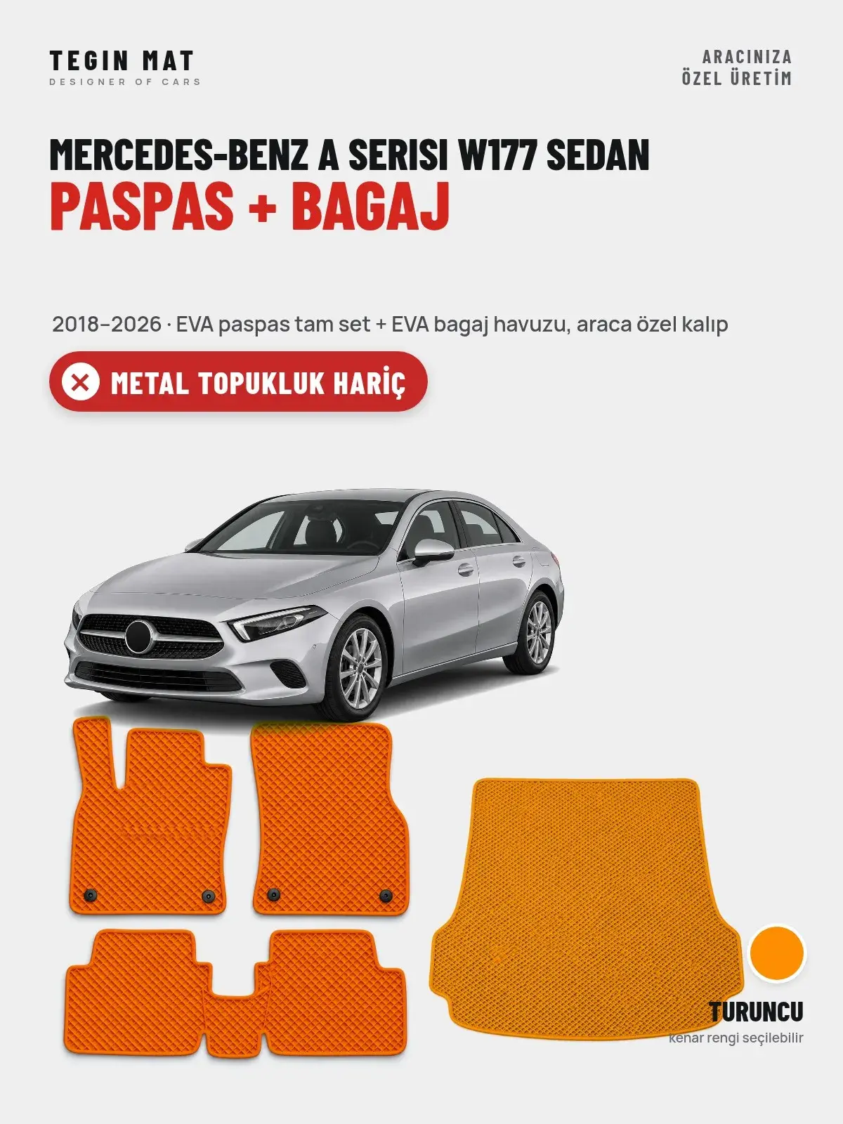 Mercedes-Benz A Serisi W177 Sedan EVA Paspas + Bagaj Havuzu Seti (2018–2026) Turuncu – Metal Topukluk Hariç (1)