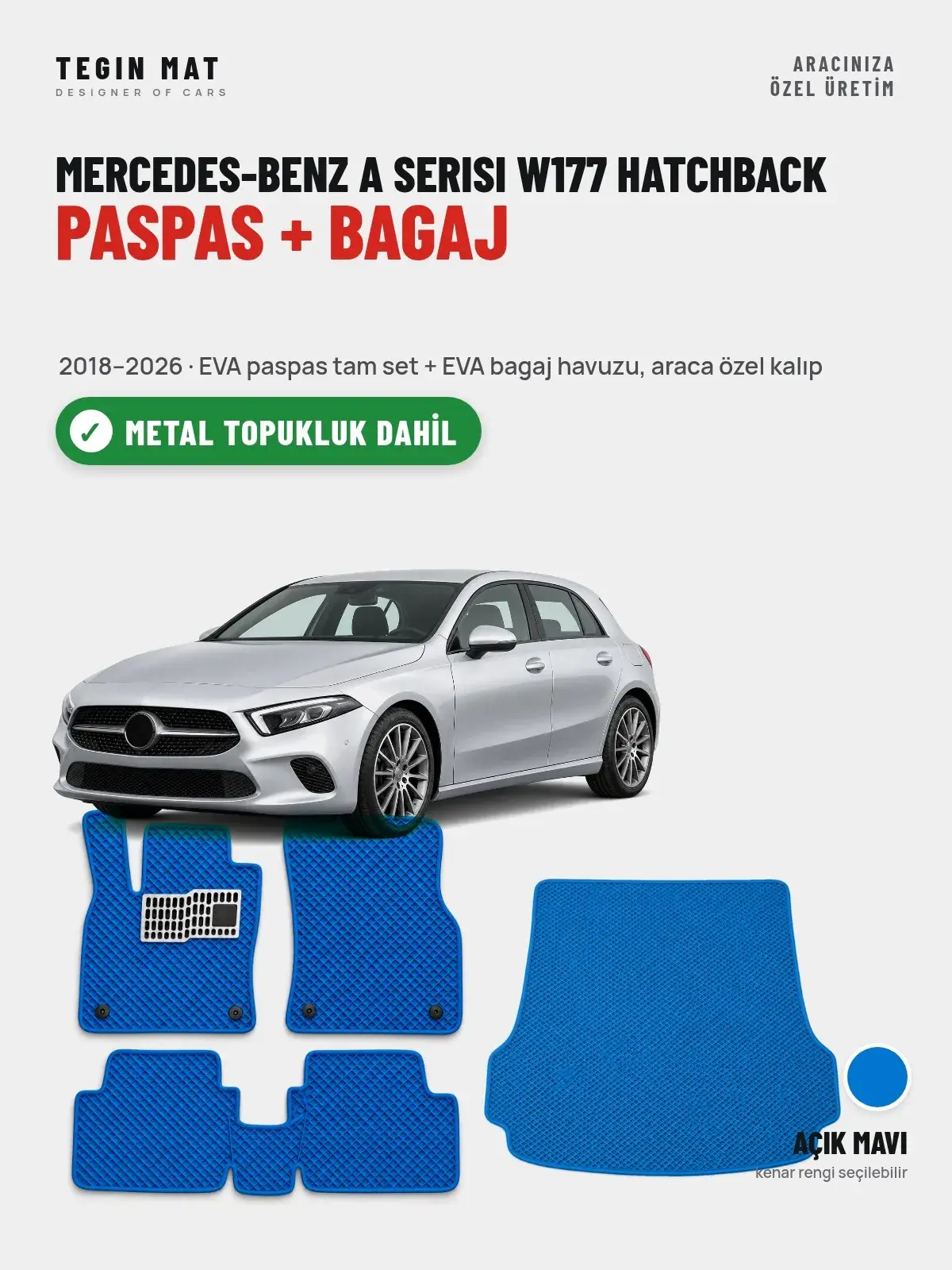 Mercedes-Benz A Serisi W177 Hatchback EVA Paspas + Bagaj Havuzu Seti (2018–2026) Açık Mavi – Metal Topukluk Dahil (1)