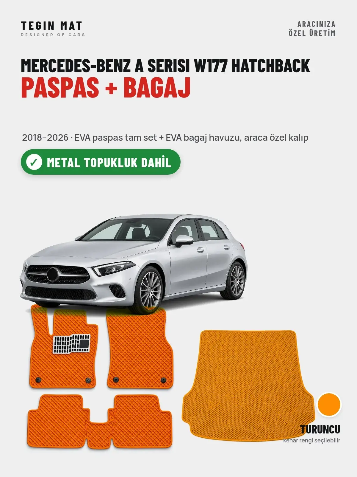 Mercedes-Benz A Serisi W177 Hatchback EVA Paspas + Bagaj Havuzu Seti (2018–2026) Turuncu – Metal Topukluk Dahil (1)