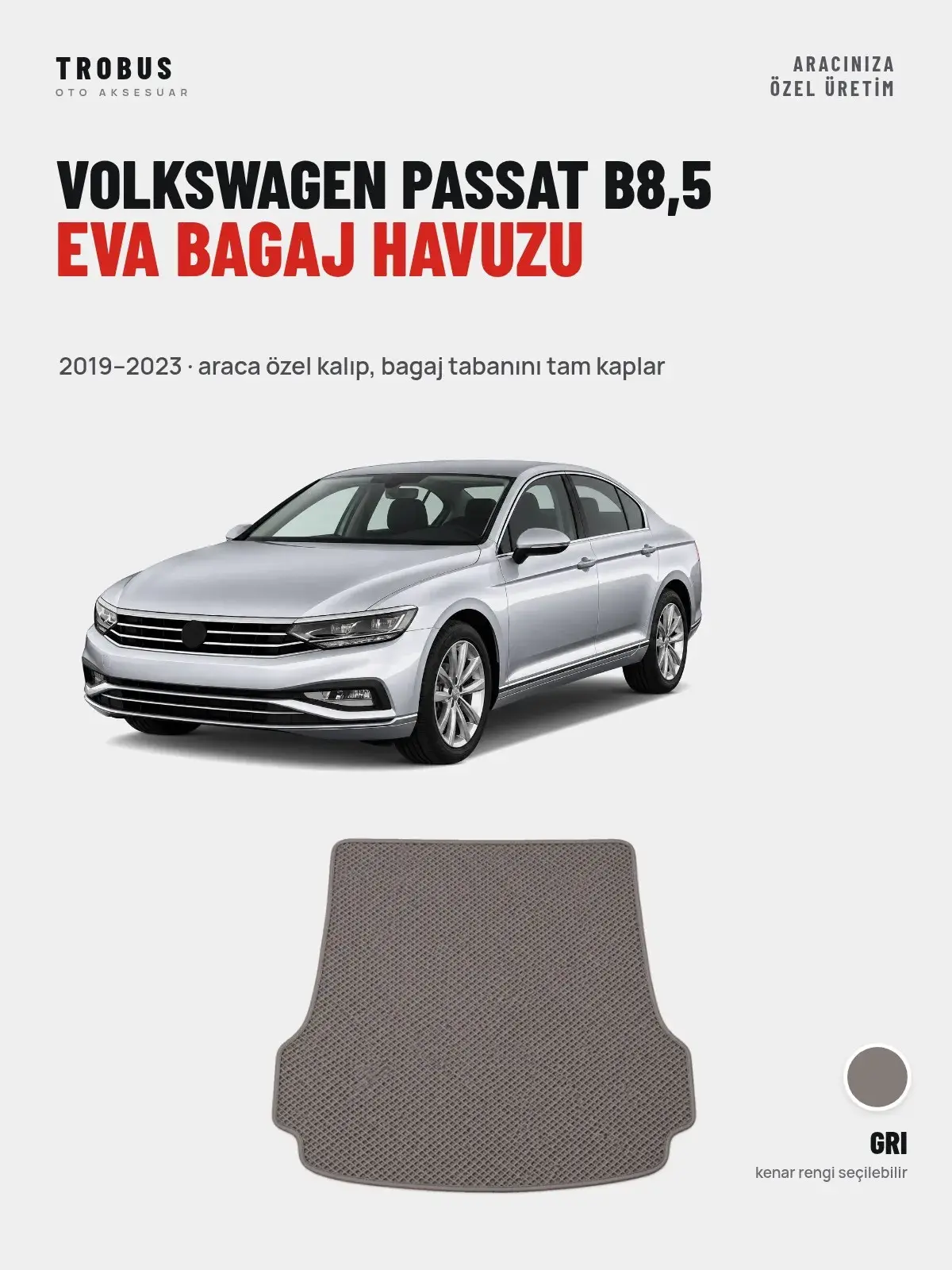 Volkswagen Passat B8,5 EVA Bagaj Havuzu (2019–2023) Gri – Araca Özel Kalıp (1)