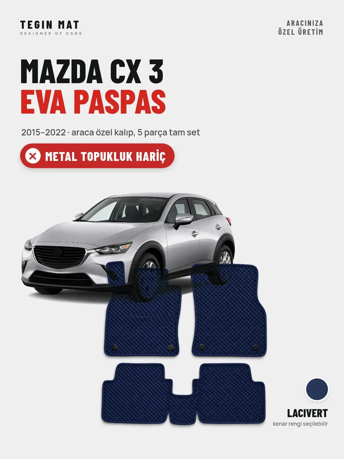 Mazda CX 3 EVA Oto Paspas Tam Set (2015–2022) Lacivert – Metal Topukluk Hariç (1)