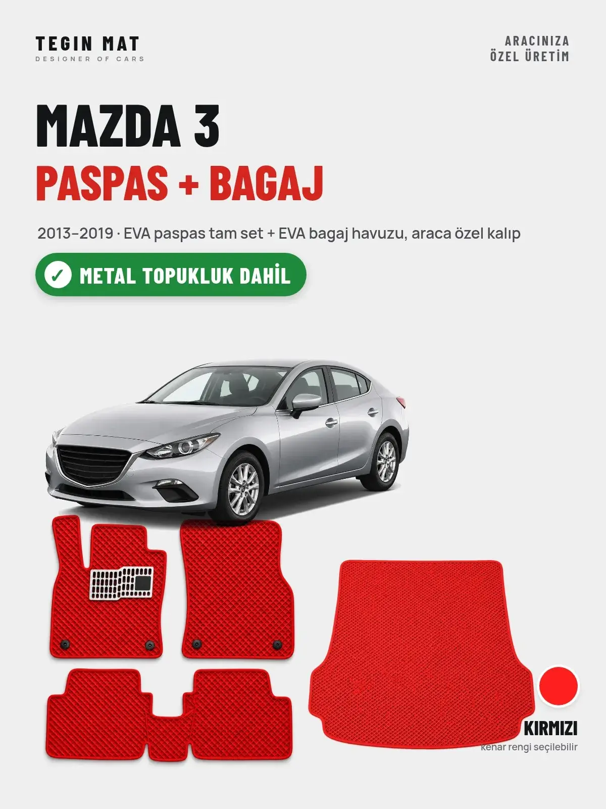 Mazda 3 EVA Paspas + Bagaj Havuzu Seti (2013–2019) Kırmızı – Metal Topukluk Dahil (1)