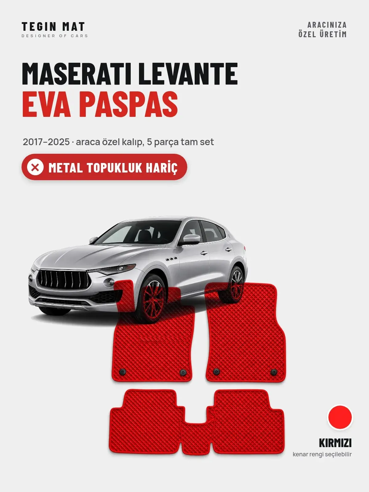 Maserati Levante EVA Oto Paspas Tam Set (2017–2025) Kırmızı – Metal Topukluk Hariç (1)