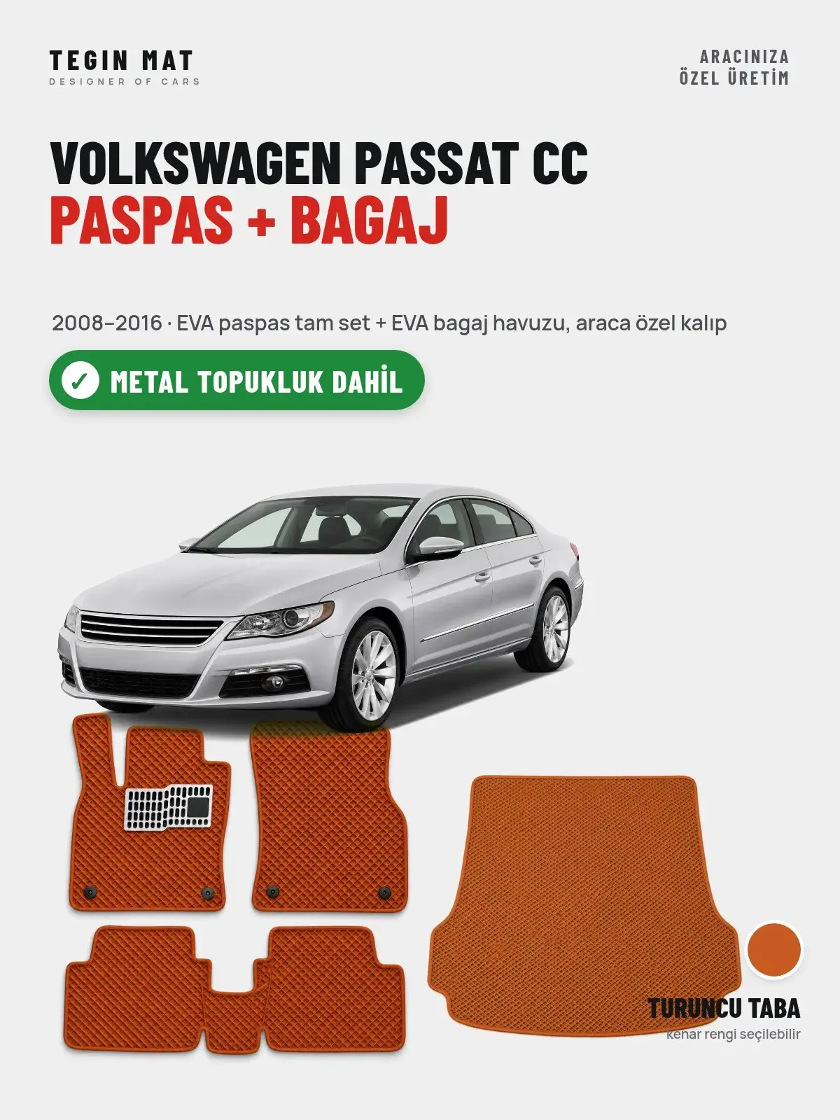 Volkswagen Passat Cc EVA Paspas + Bagaj Havuzu Seti (2008–2016) Turuncu Taba – Metal Topukluk Dahil (1)