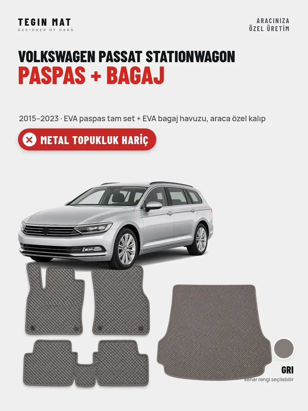 Volkswagen Passat Stationwagon EVA Paspas + Bagaj Havuzu Seti (2015–2023) Gri – Metal Topukluk Hariç (1)