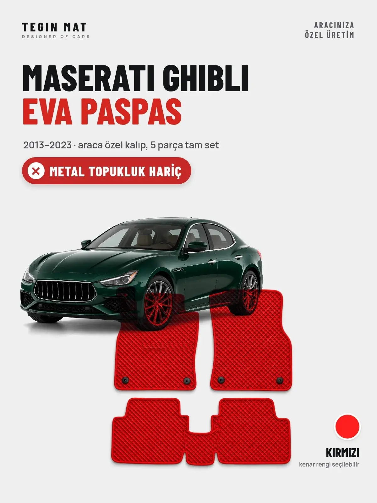 Maserati Ghibli EVA Oto Paspas Tam Set (2013–2023) Kırmızı – Metal Topukluk Hariç (1)