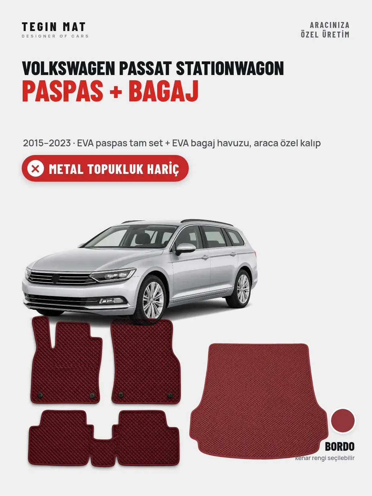 Volkswagen Passat Stationwagon EVA Paspas + Bagaj Havuzu Seti (2015–2023) Bordo – Metal Topukluk Hariç (1)