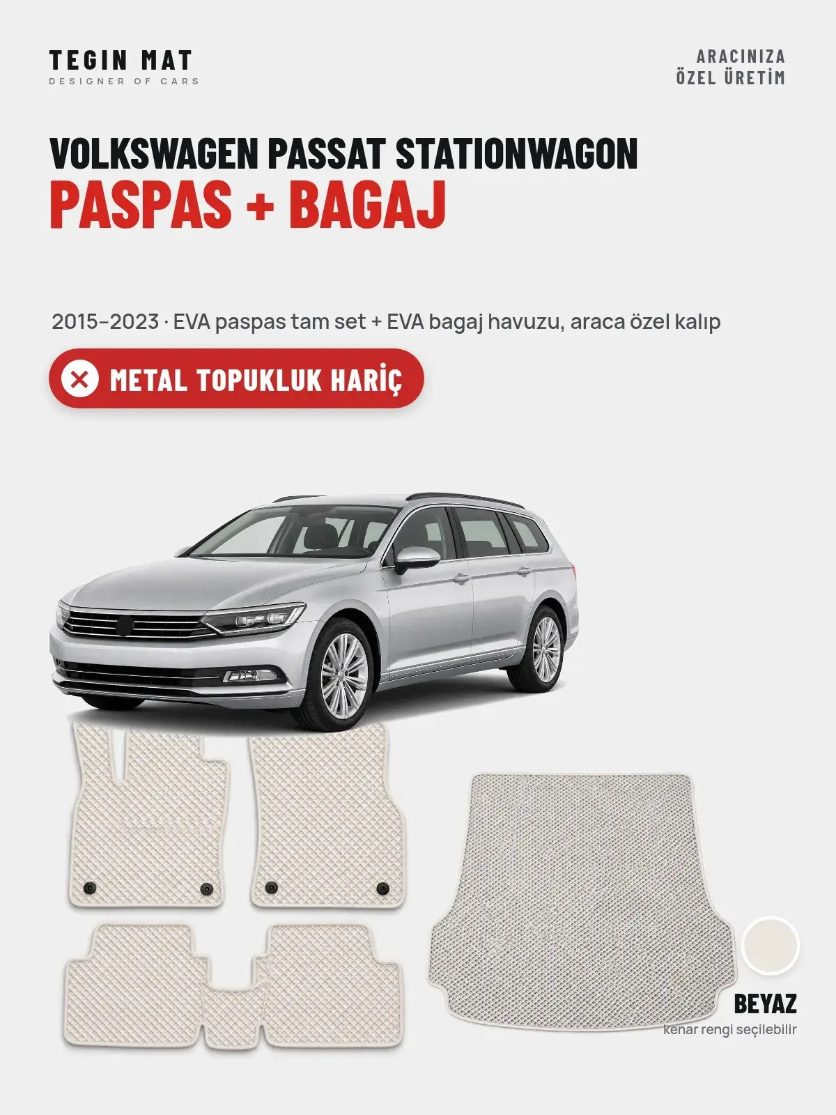Volkswagen Passat Stationwagon EVA Paspas + Bagaj Havuzu Seti (2015–2023) Beyaz – Metal Topukluk Hariç (1)