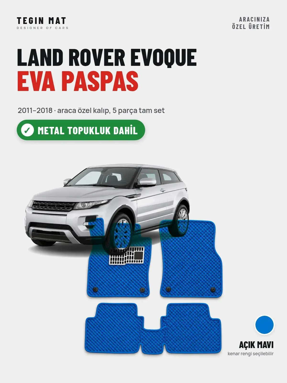 Land Rover Evoque EVA Oto Paspas Tam Set (2011–2018) Açık Mavi – Metal Topukluk Dahil (1)