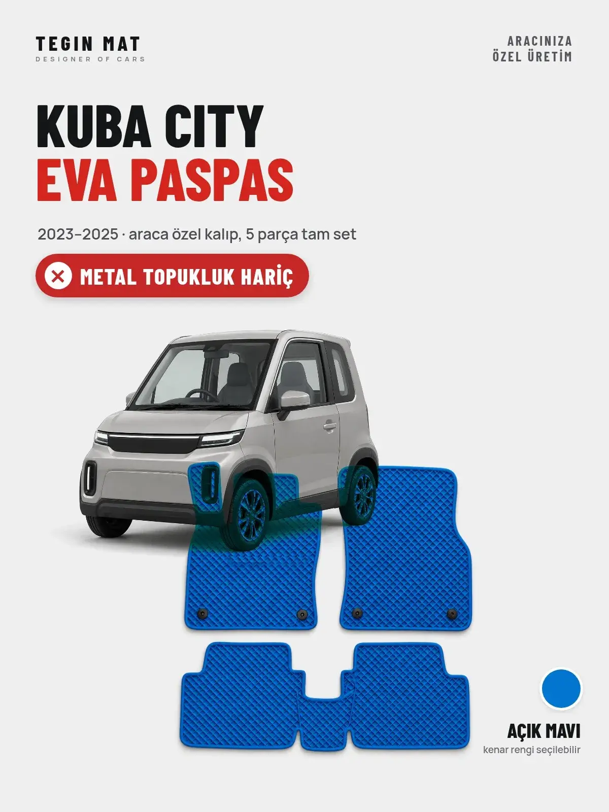 Kuba City EVA Oto Paspas Tam Set (2023–2025) Açık Mavi – Metal Topukluk Hariç (1)