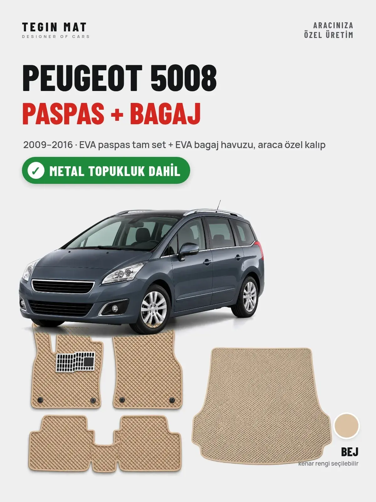Peugeot 5008 EVA Paspas + Bagaj Havuzu Seti (2009–2016) Bej – Metal Topukluk Dahil (1)