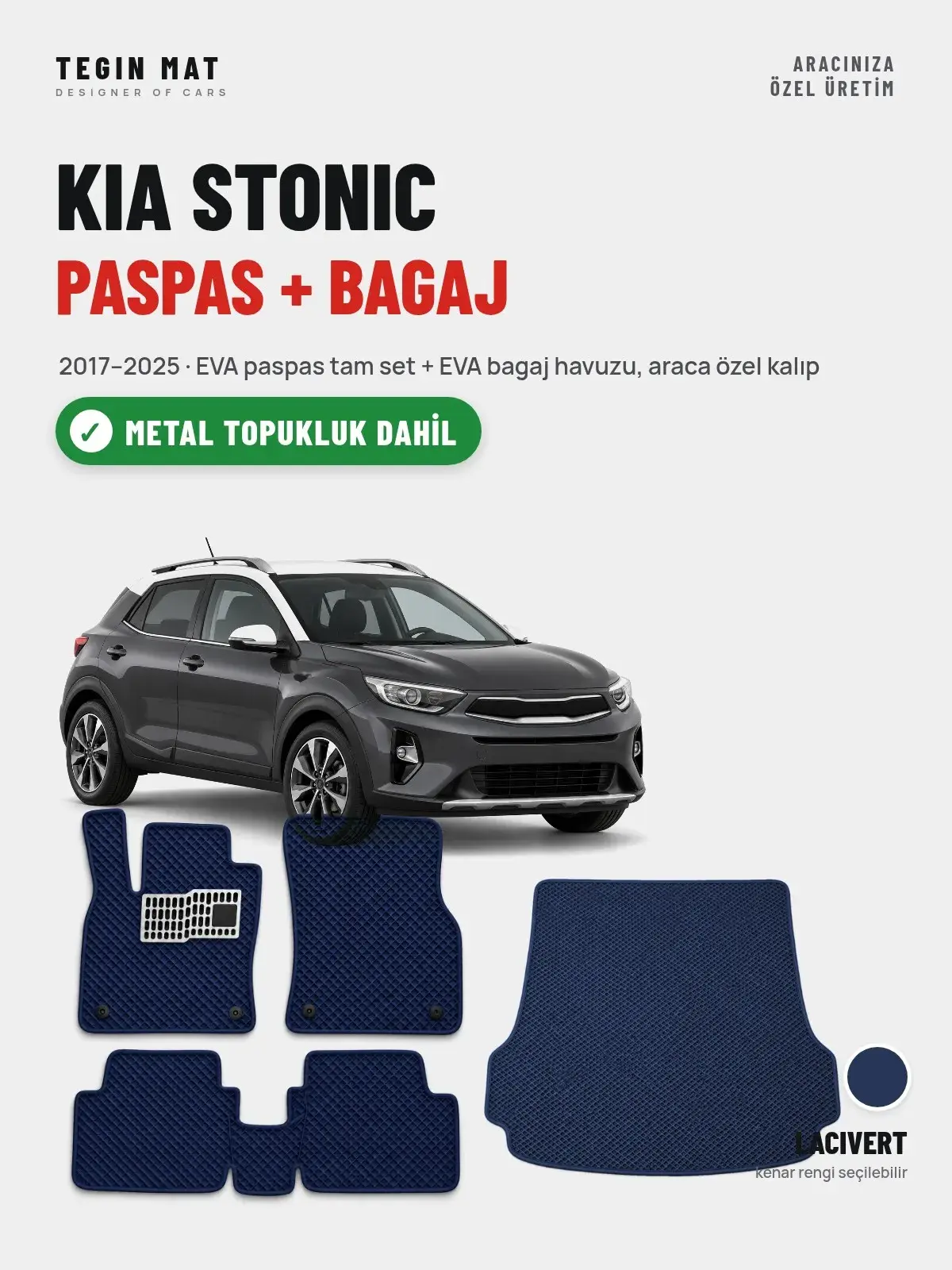 Kia Stonic EVA Paspas + Bagaj Havuzu Seti (2017–2025) Lacivert – Metal Topukluk Dahil (1)