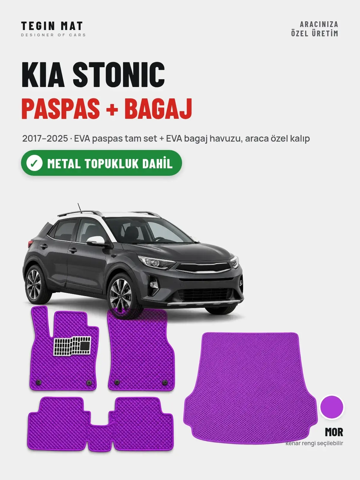 Kia Stonic EVA Paspas + Bagaj Havuzu Seti (2017–2025) Mor – Metal Topukluk Dahil (1)