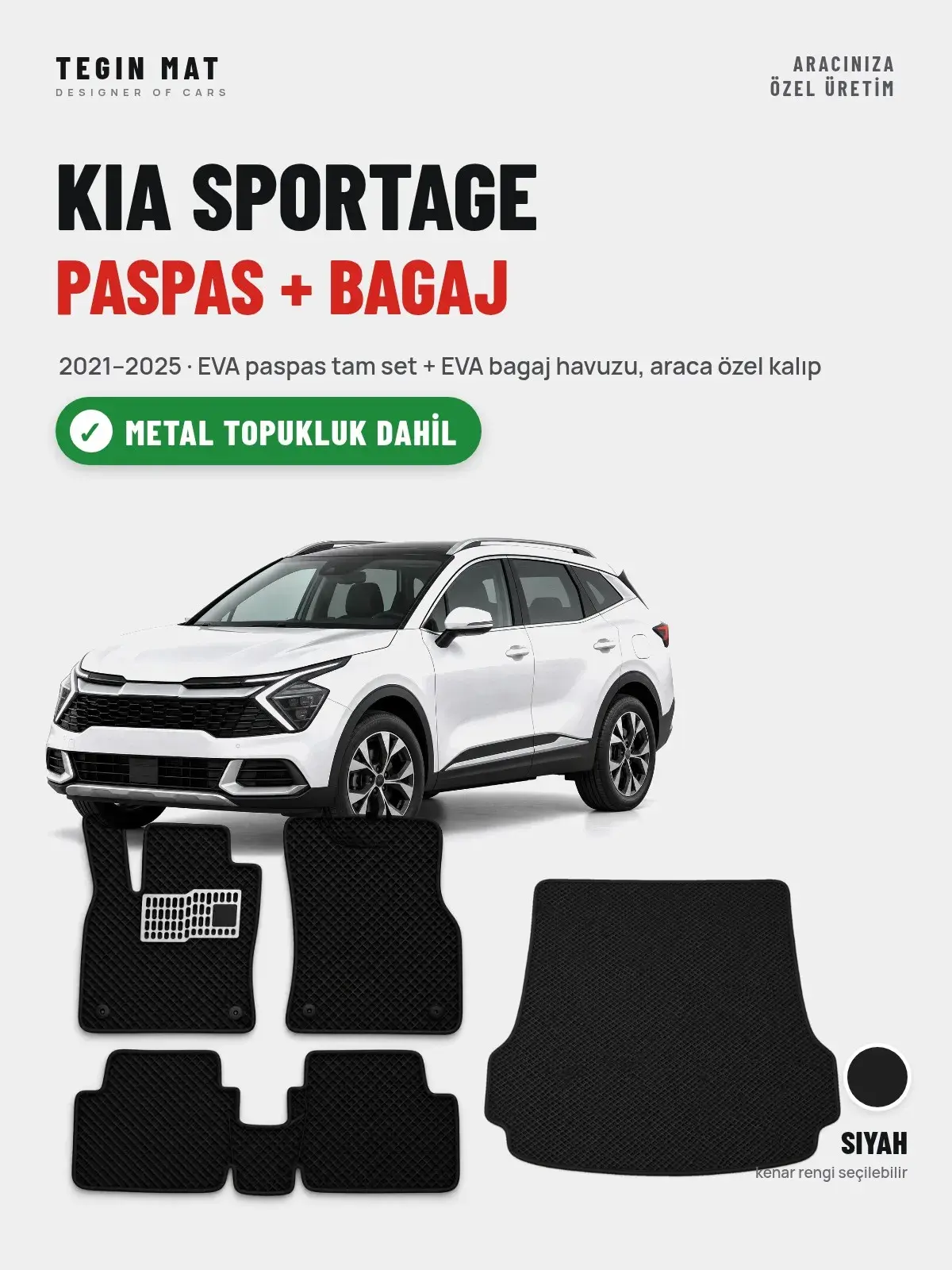 Kia Sportage EVA Paspas + Bagaj Havuzu Seti (2021–2025) Siyah – Metal Topukluk Dahil (1)