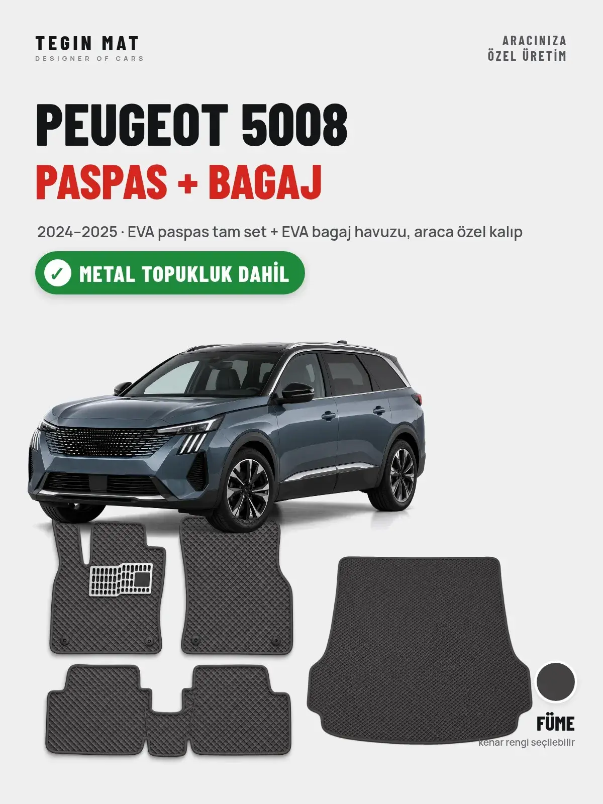 Peugeot 5008 EVA Paspas + Bagaj Havuzu Seti (2024–2025) Füme – Metal Topukluk Dahil (1)