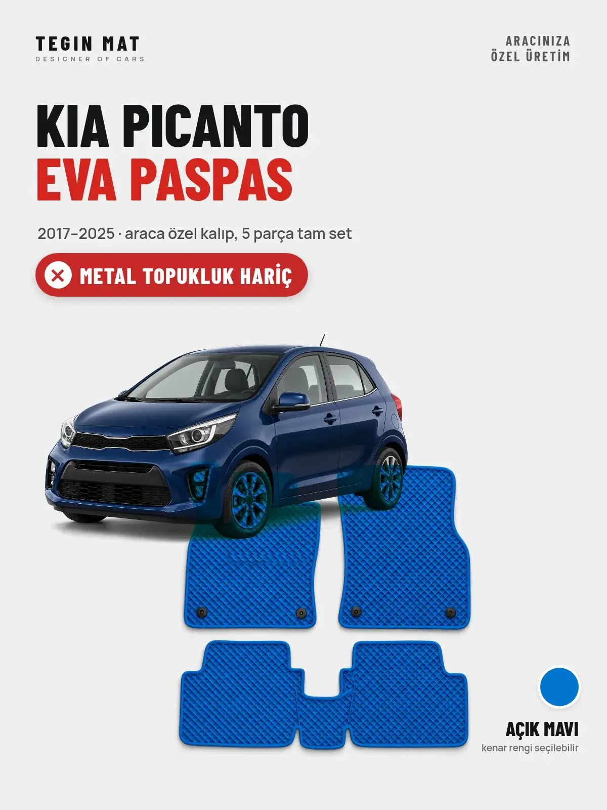 Kia Picanto EVA Oto Paspas Tam Set (2017–2025) Açık Mavi – Metal Topukluk Hariç (1)