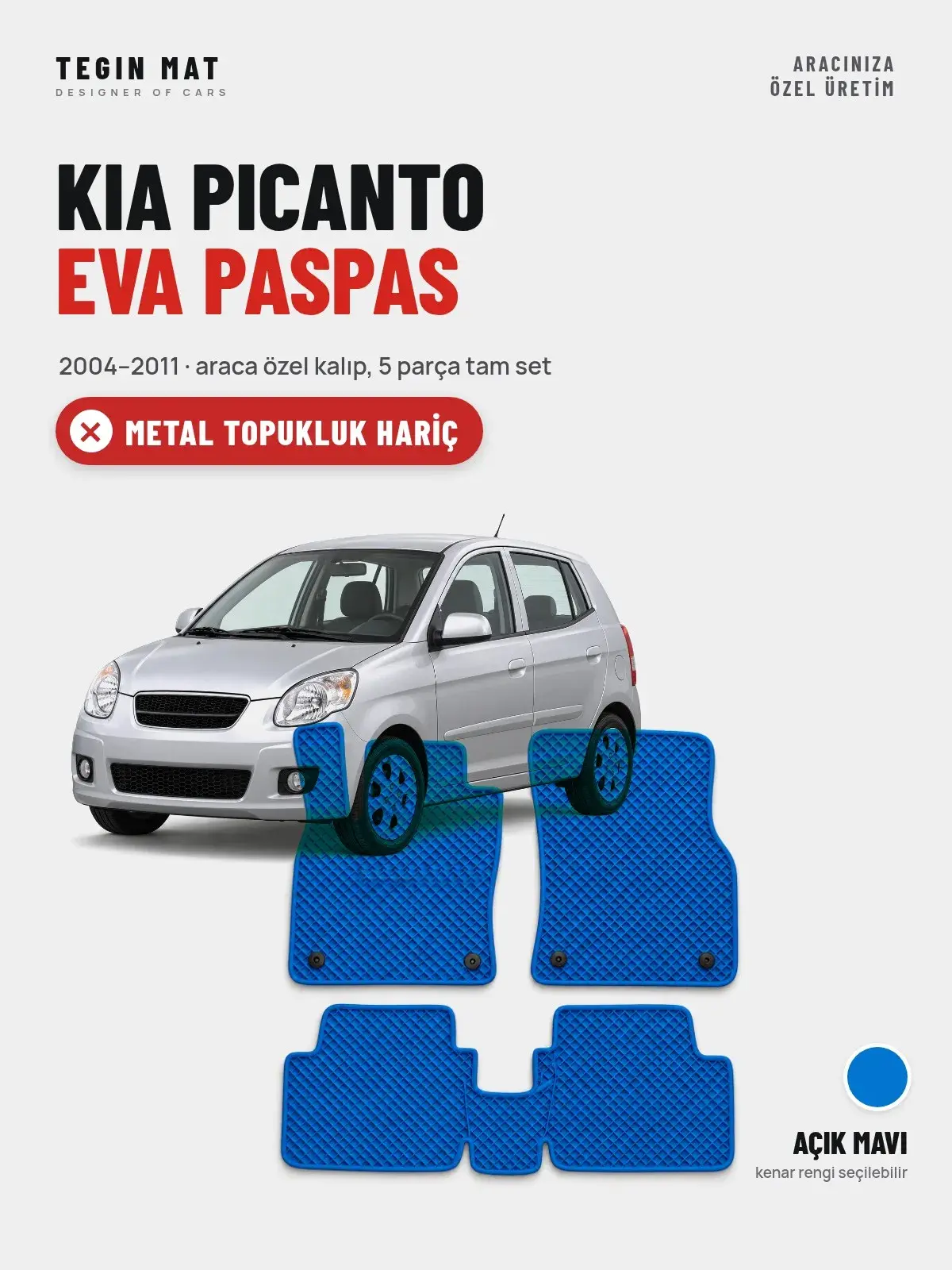 Kia Picanto EVA Oto Paspas Tam Set (2004–2011) Açık Mavi – Metal Topukluk Hariç (1)