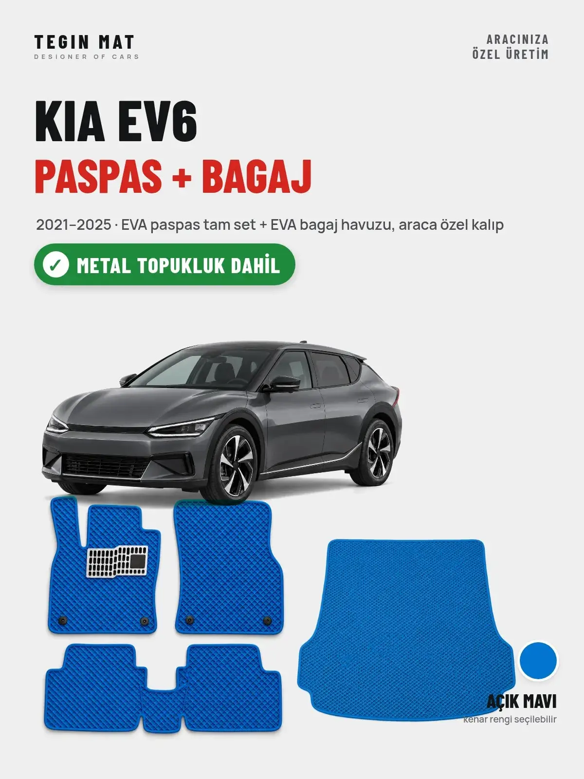 Kia EV6 EVA Paspas + Bagaj Havuzu Seti (2021–2025) Açık Mavi – Metal Topukluk Dahil (1)