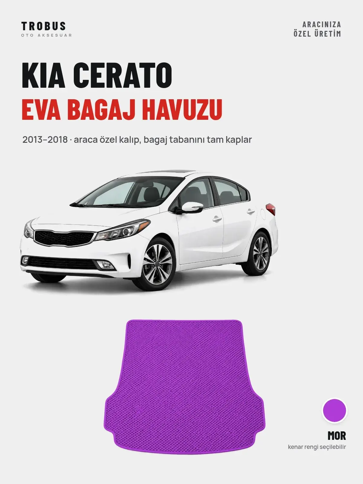 Kia Cerato EVA Bagaj Havuzu (2013–2018) Mor – Araca Özel Kalıp (1)