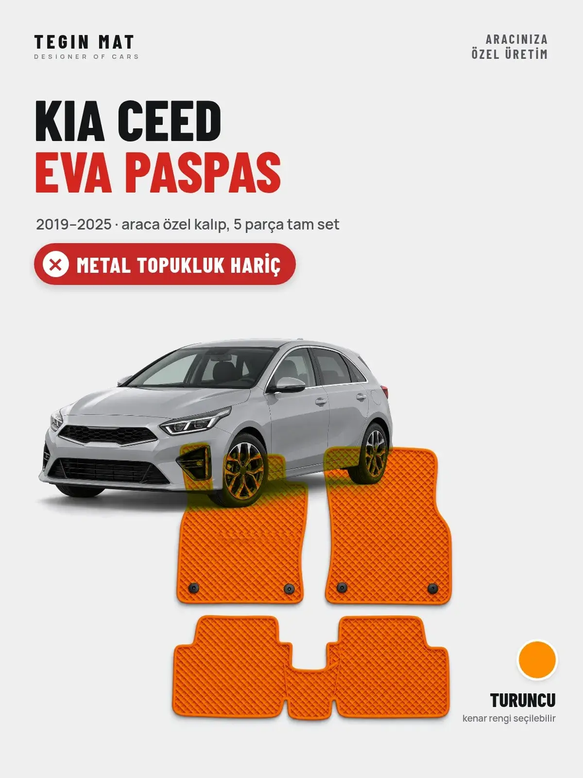 Kia Ceed EVA Oto Paspas Tam Set (2019–2025) Turuncu – Metal Topukluk Hariç (1)