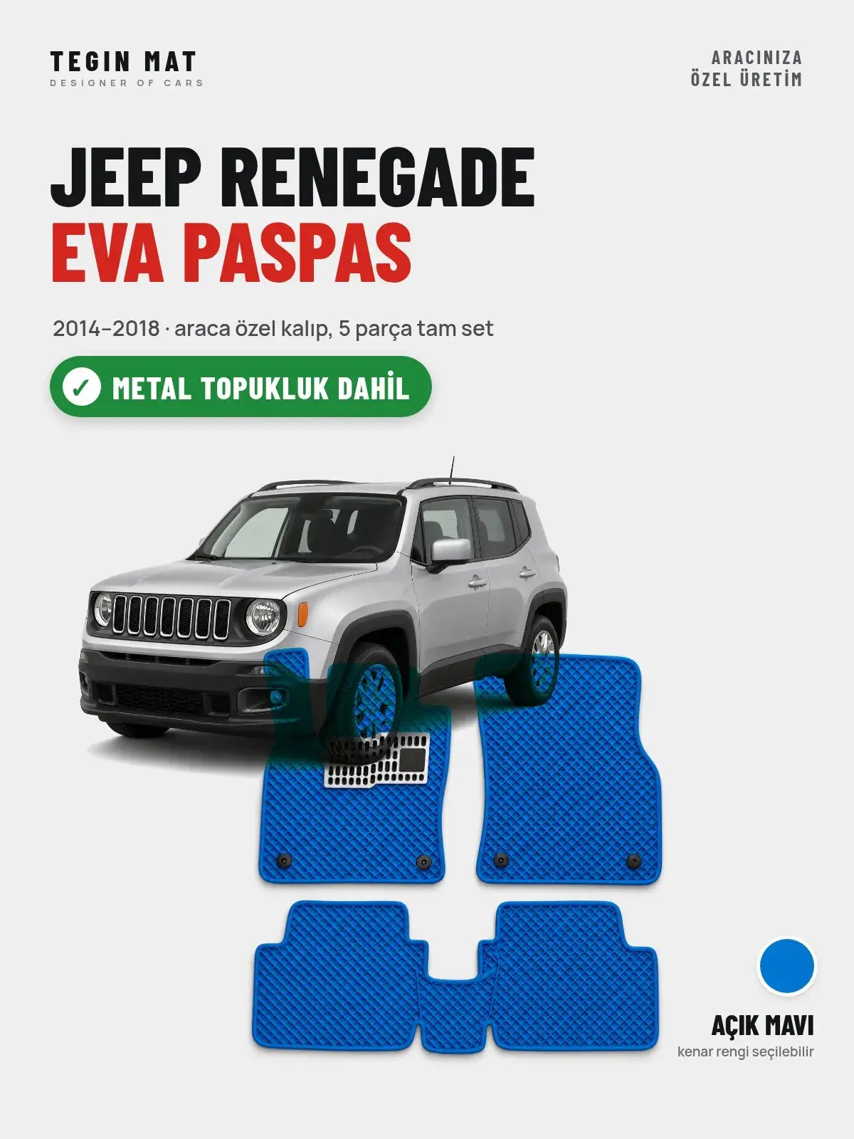 Jeep Renegade EVA Oto Paspas Tam Set (2014–2018) Açık Mavi – Metal Topukluk Dahil (1)