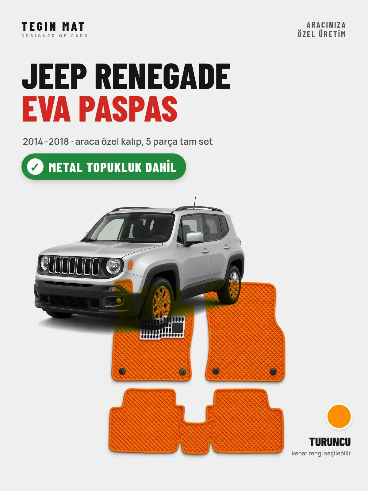 Jeep Renegade EVA Oto Paspas Tam Set (2014–2018) Turuncu – Metal Topukluk Dahil (1)