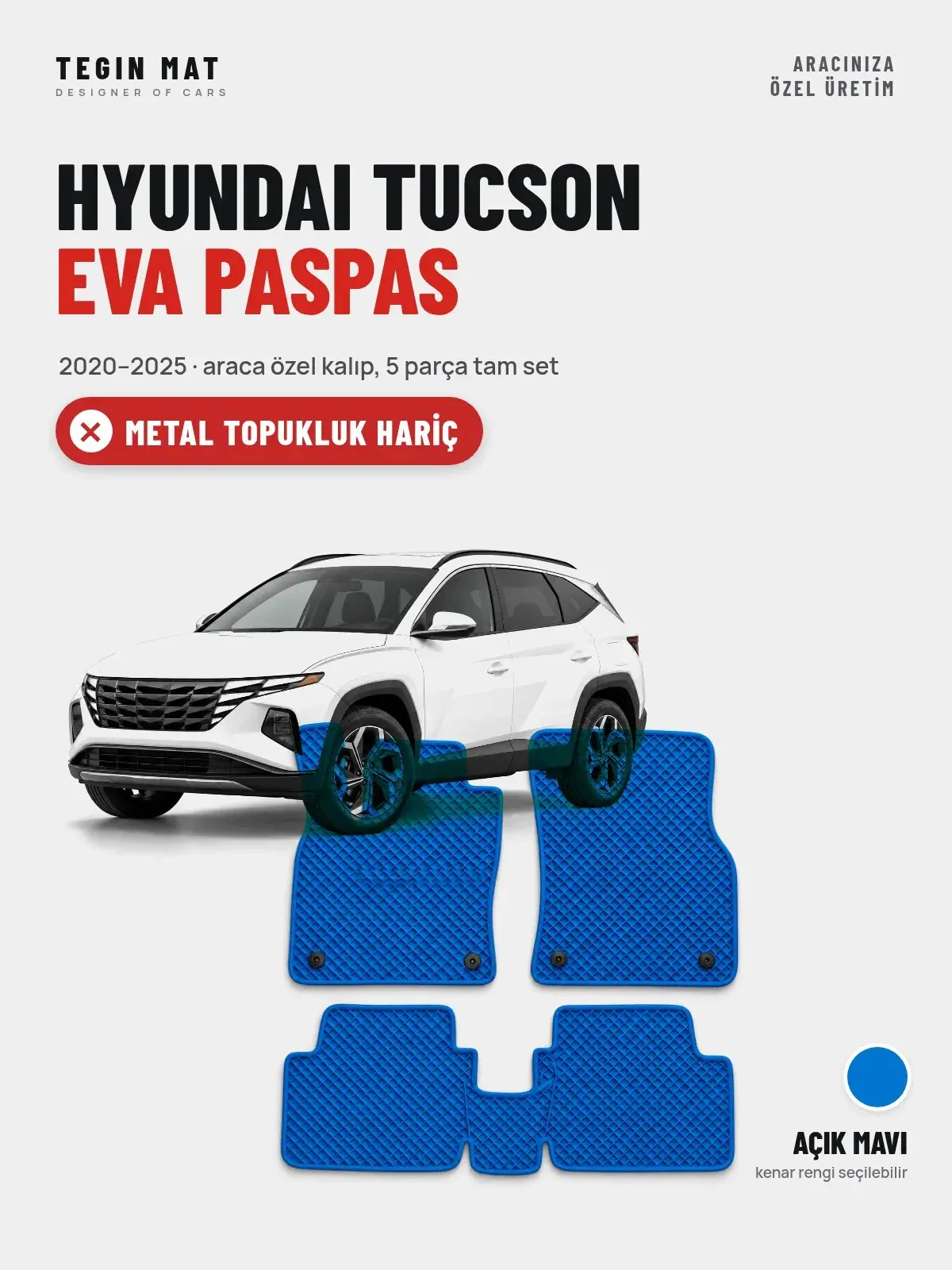 Hyundai Tucson EVA Oto Paspas Tam Set (2020–2025) Açık Mavi – Metal Topukluk Hariç (1)