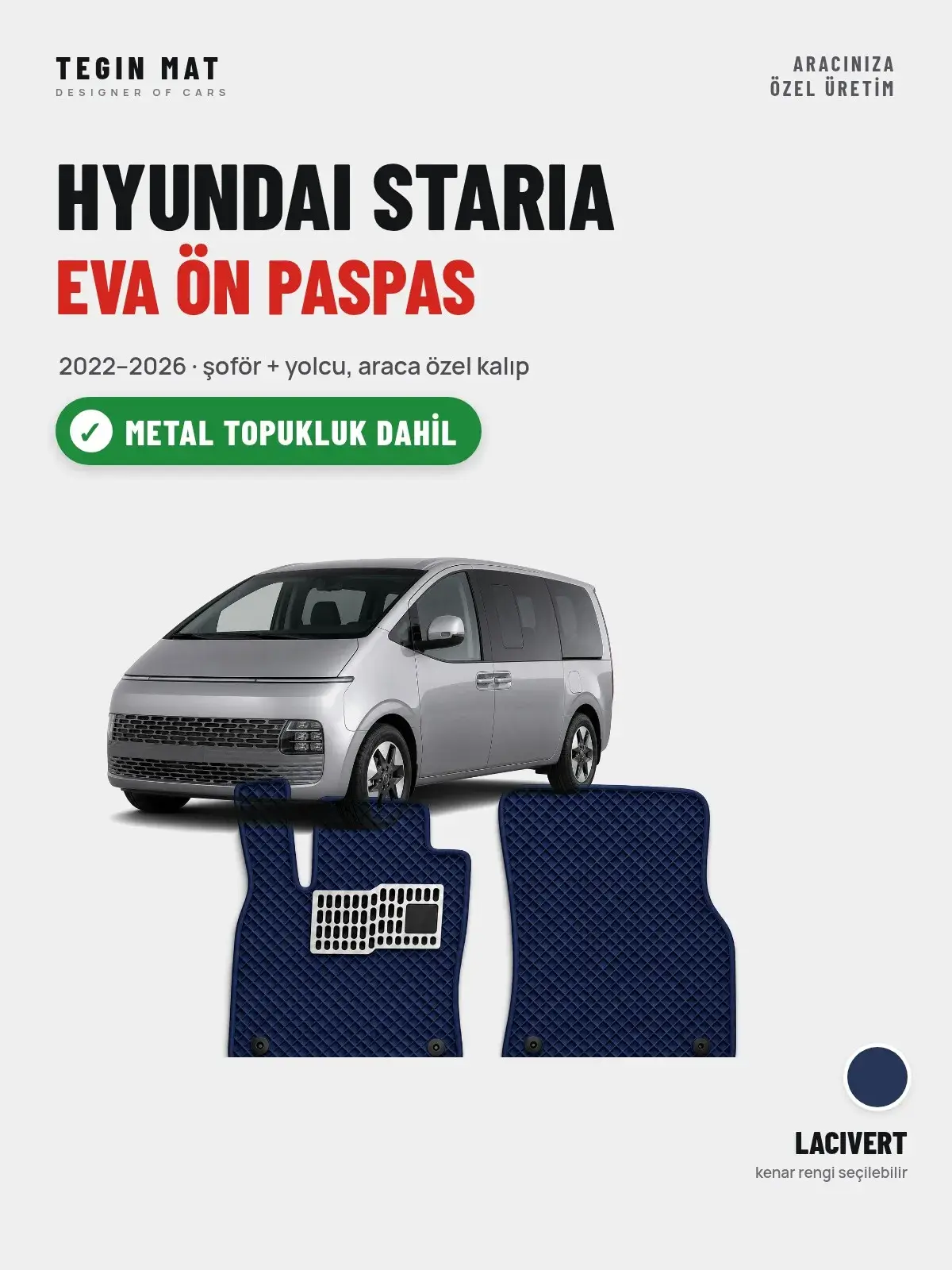 Hyundai Staria EVA Ön Paspas (2022–2026) Lacivert – Metal Topukluk Dahil (1)
