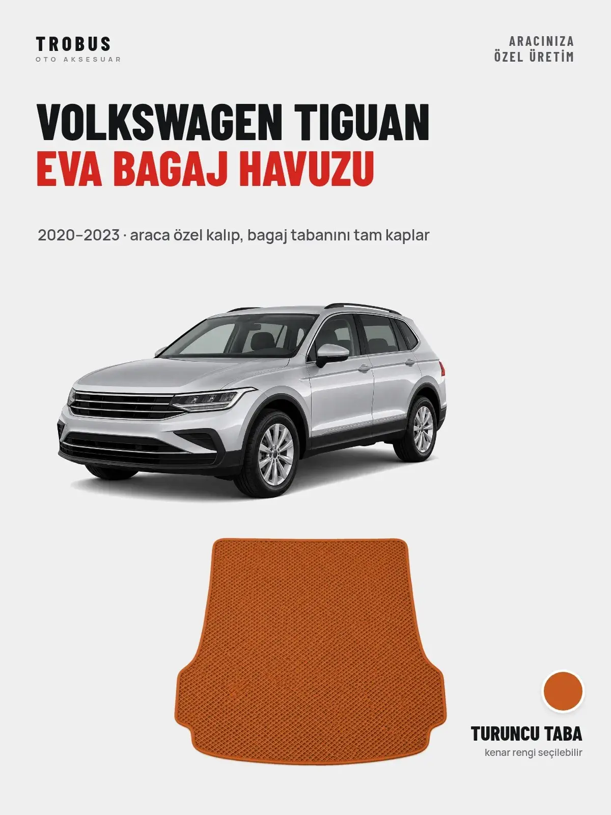 Volkswagen Tiguan EVA Bagaj Havuzu (2020–2023) Turuncu Taba – Araca Özel Kalıp (1)