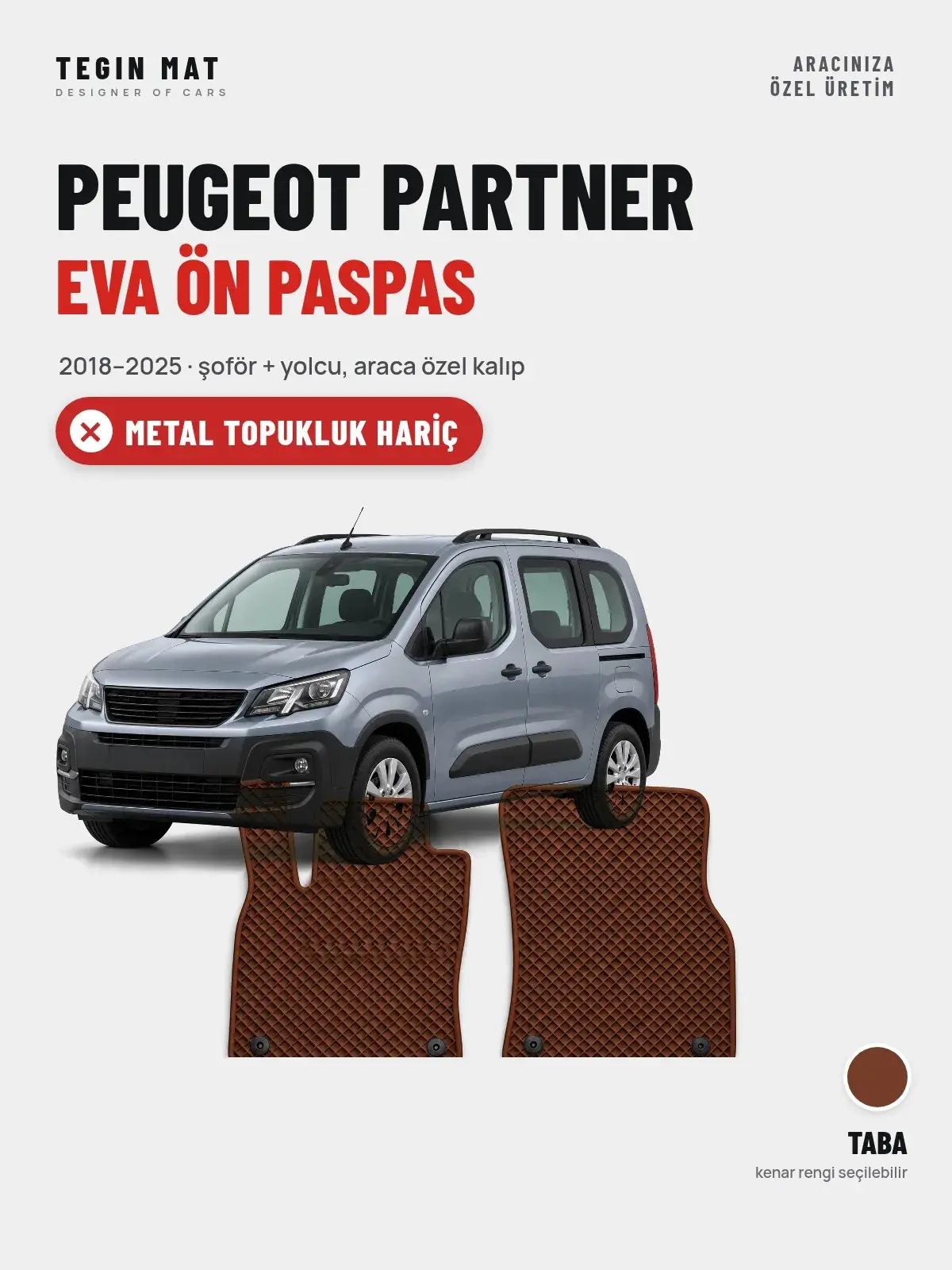 Peugeot Partner EVA Ön Paspas (2018–2025) Taba – Metal Topukluk Hariç (1)