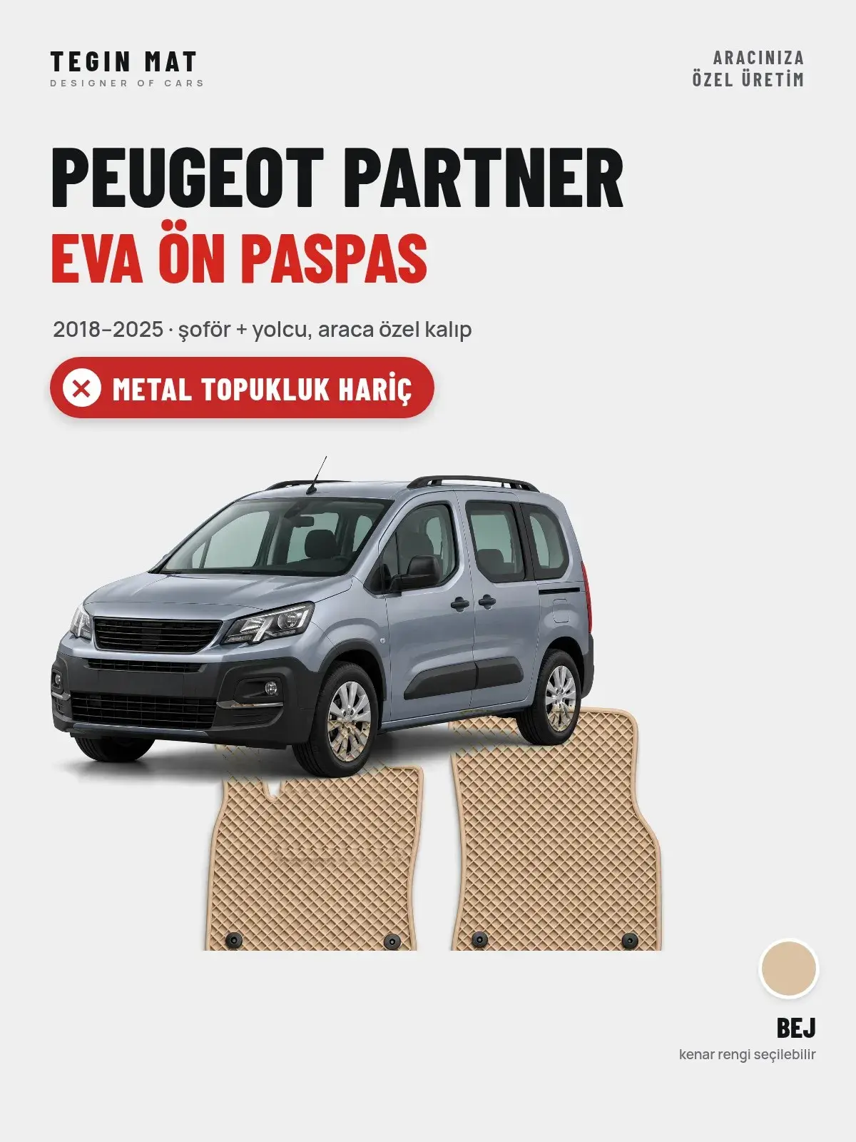 Peugeot Partner EVA Ön Paspas (2018–2025) Bej – Metal Topukluk Hariç (1)