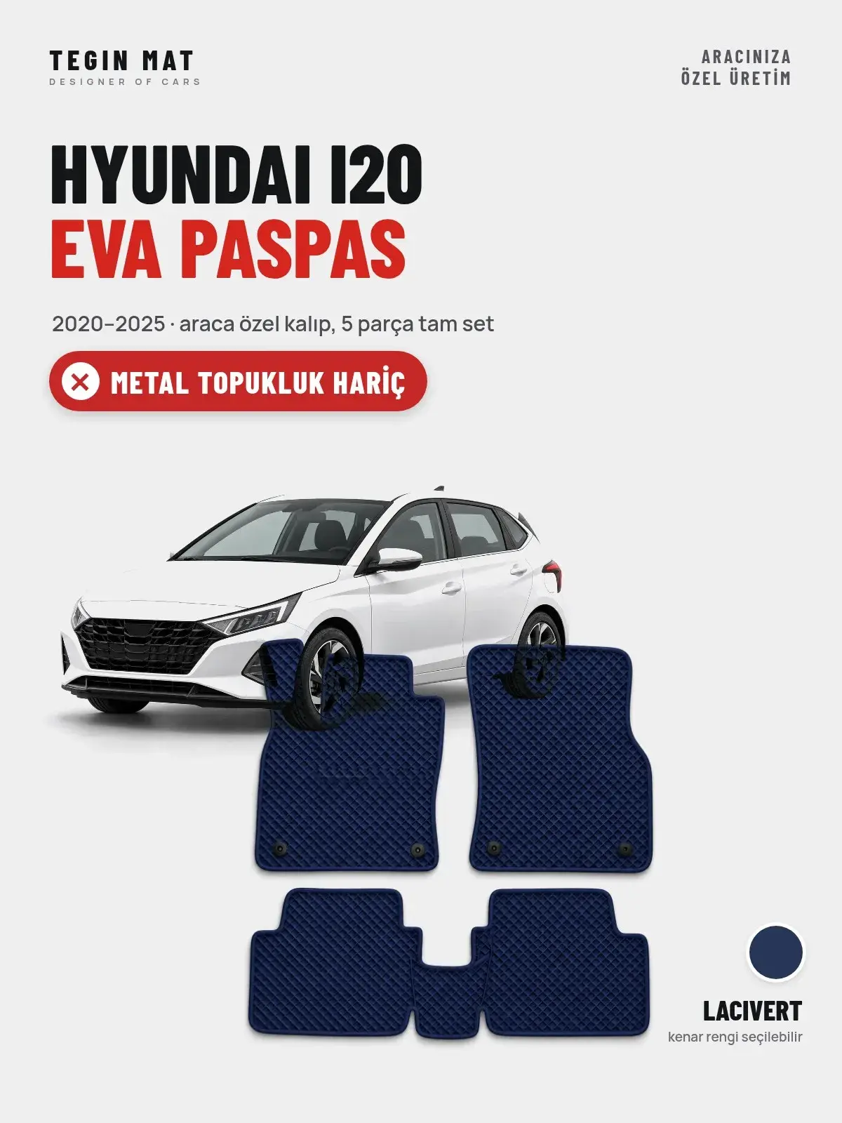 Hyundai i20 EVA Oto Paspas Tam Set (2020–2025) Lacivert – Metal Topukluk Hariç (1)